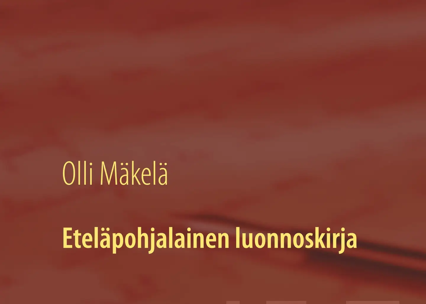 Mäkelä, Eteläpohjalainen luonnoskirja