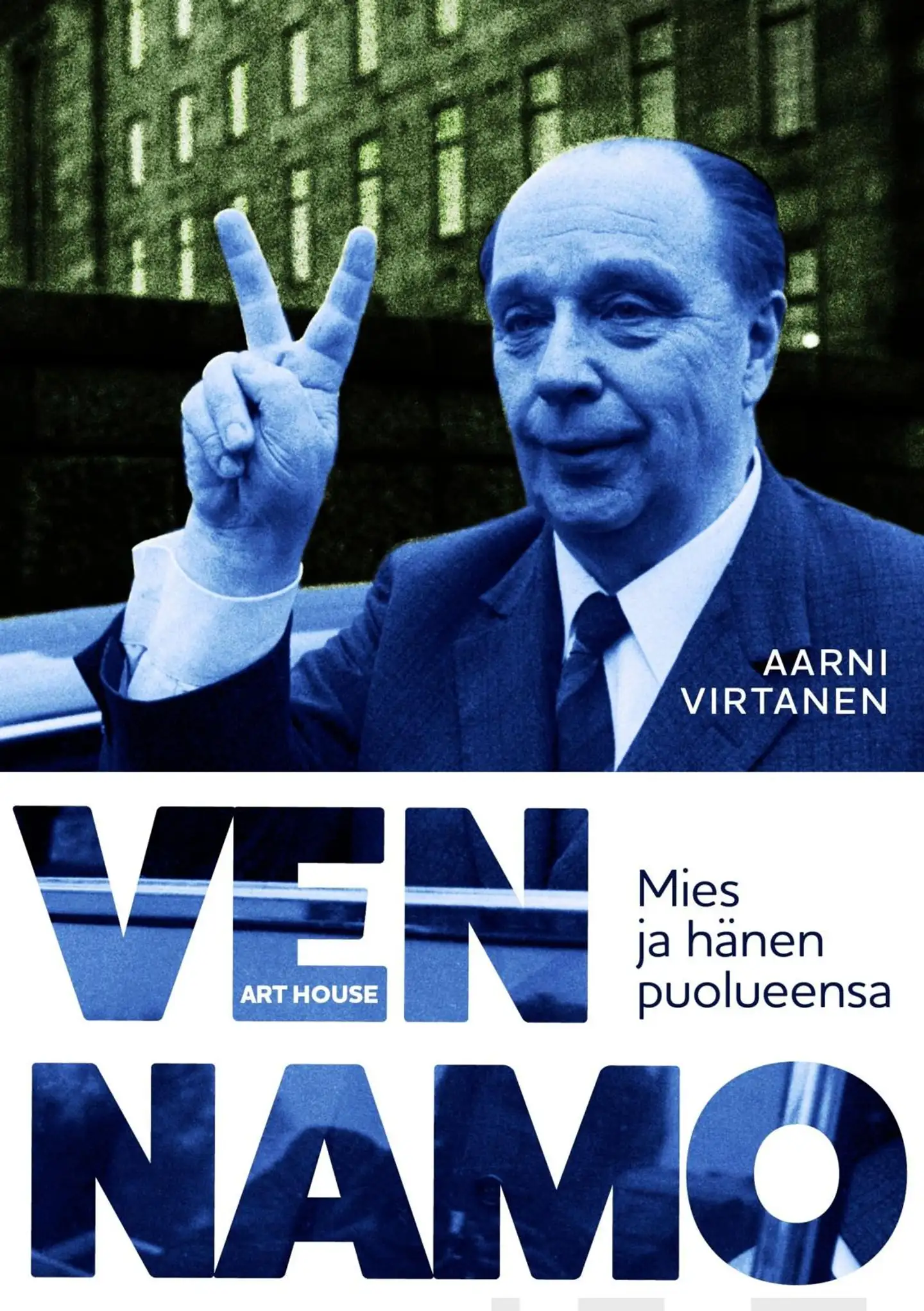 Virtanen, Vennamo - Mies ja hänen puolueensa