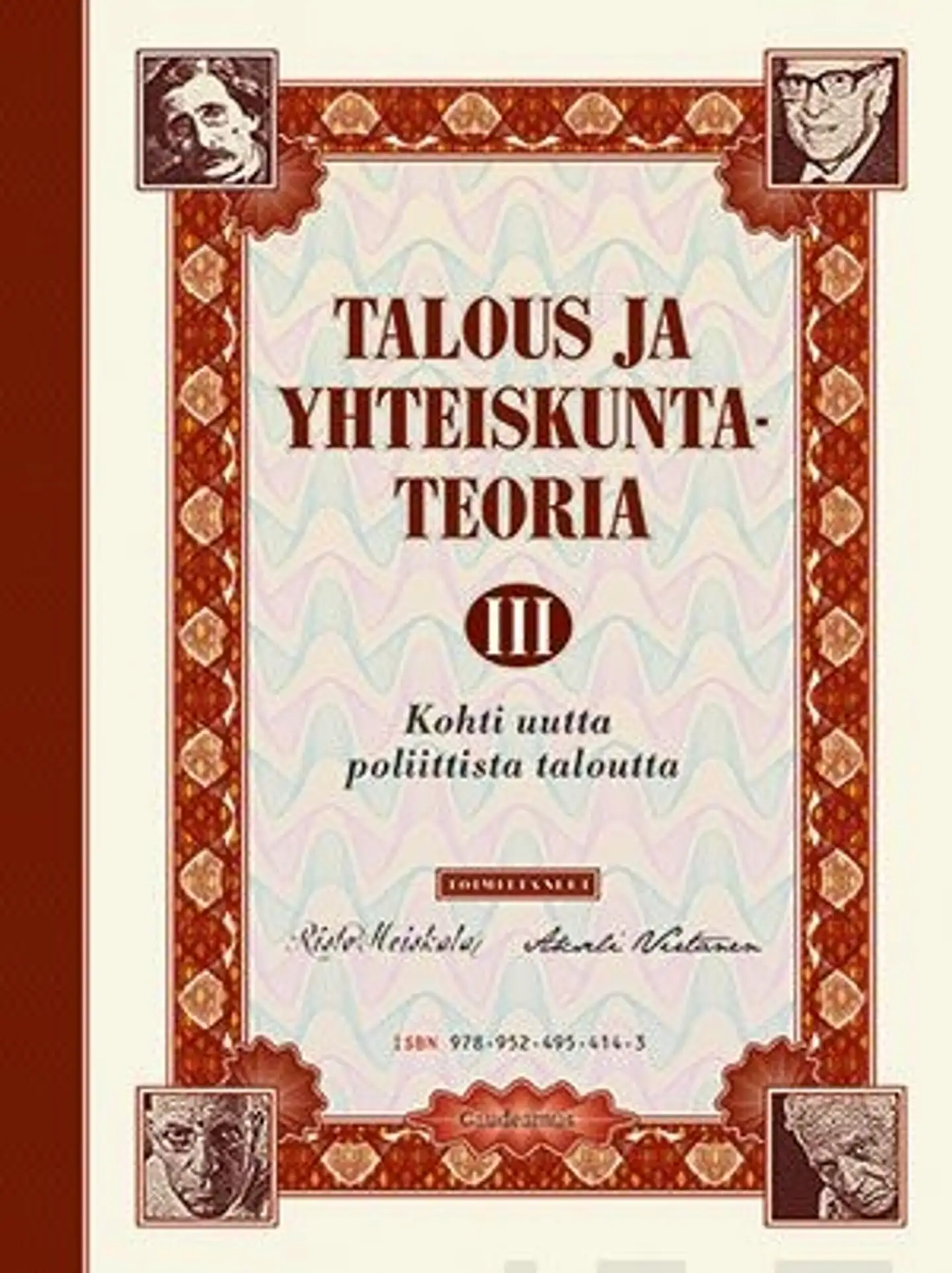 Talous ja yhteiskuntateoria III - Kohti uutta poliittista taloutta