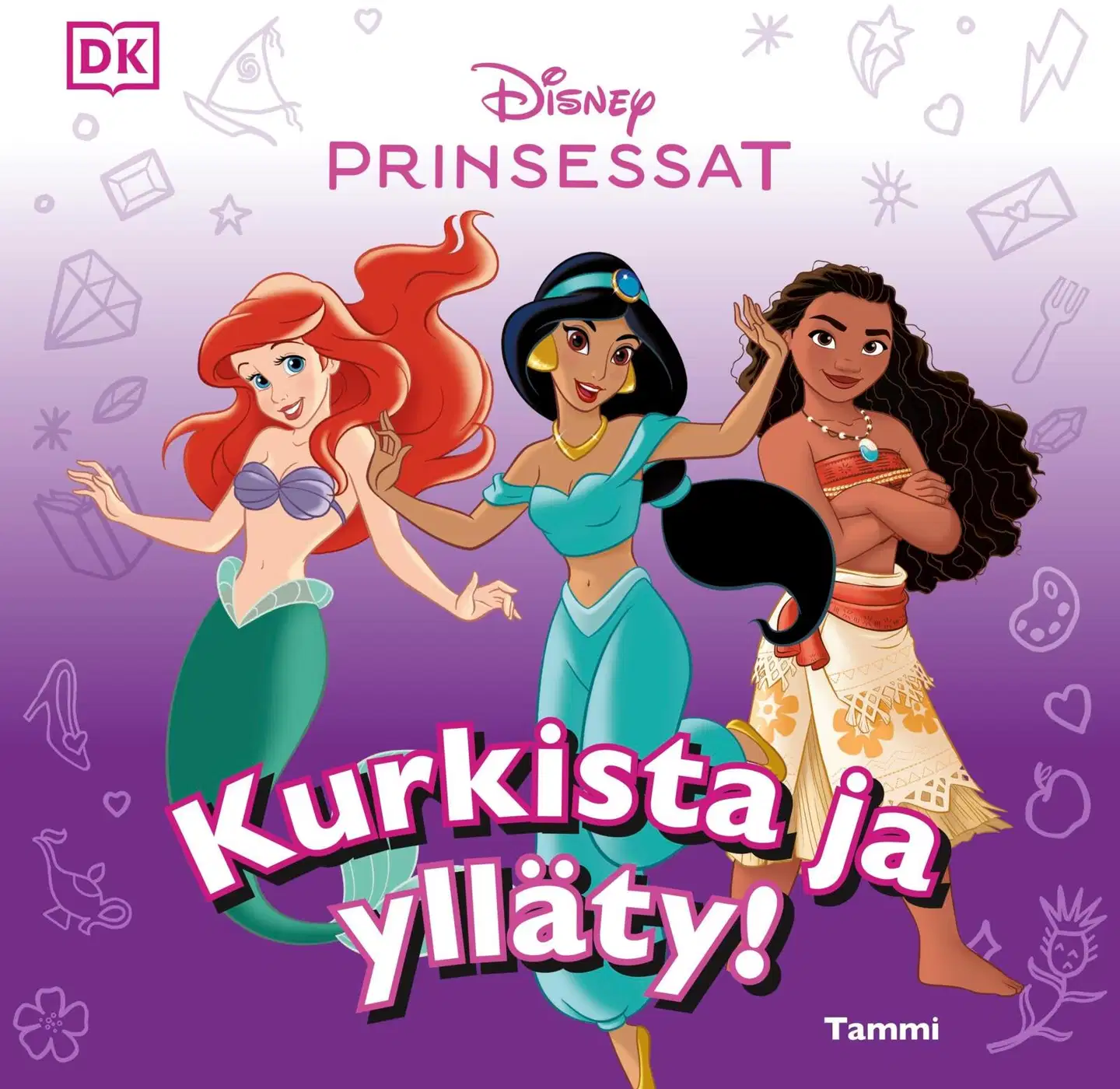 Disney. Prinsessat. Kurkista ja ylläty!
