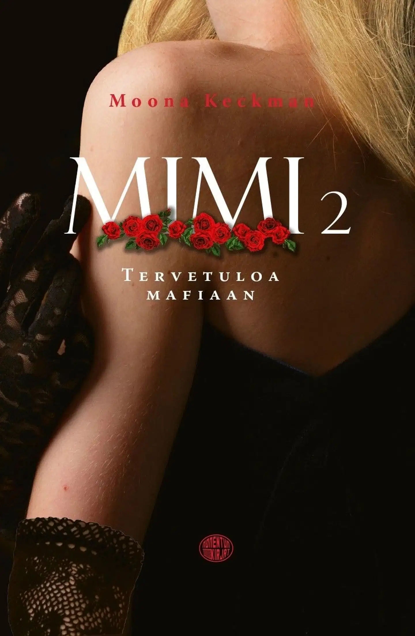 Keckman, Mimi 2 – Tervetuloa mafiaan
