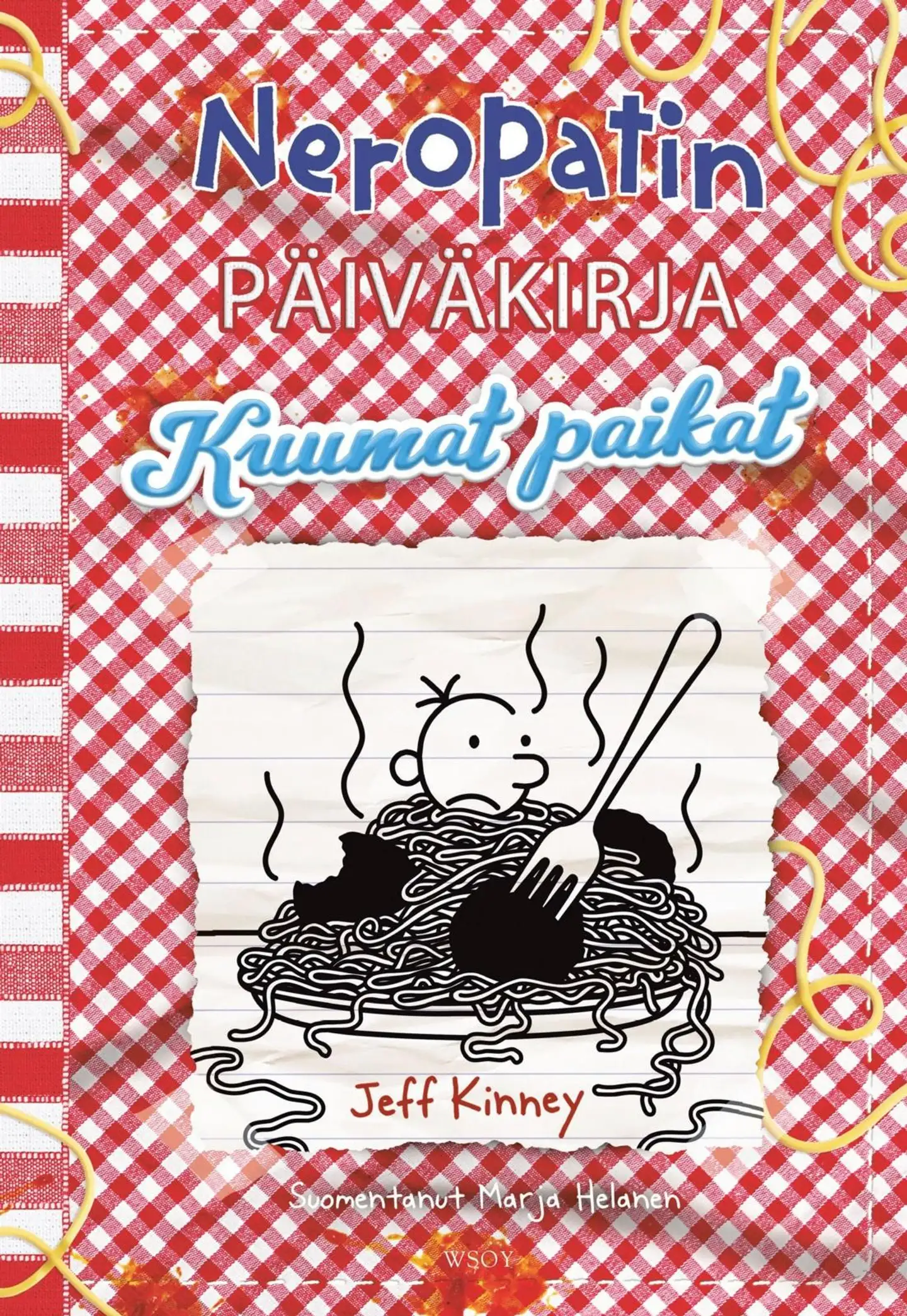 Kinney, Neropatin päiväkirja: Kuumat paikat - Neropatin päiväkirja 19