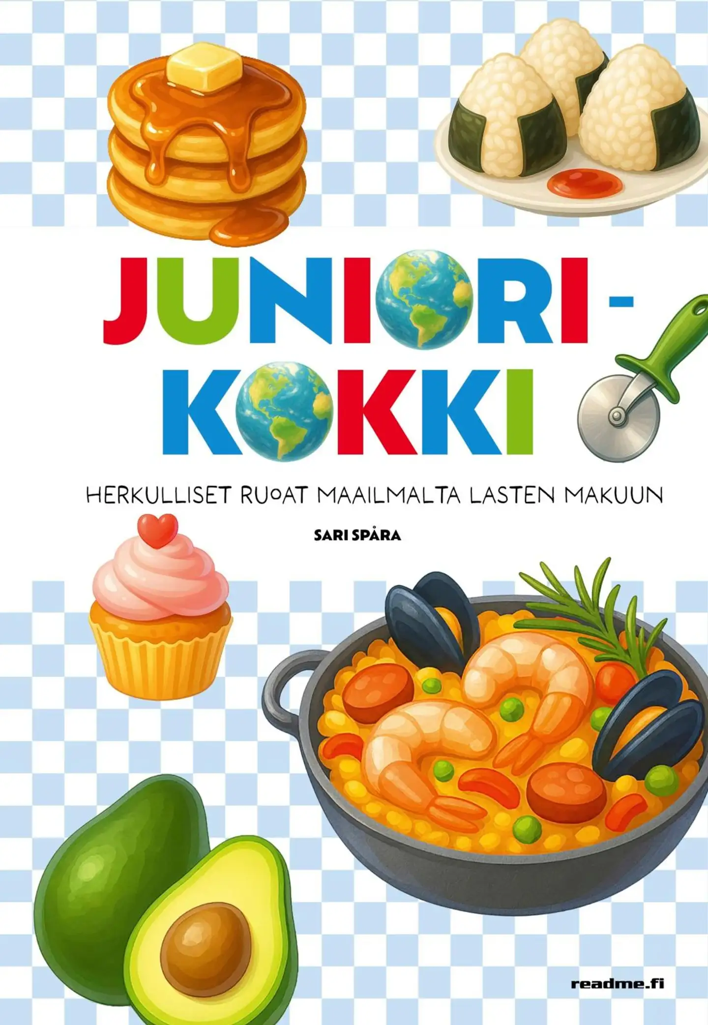 Spåra, Juniorikokki - Herkulliset ruoat maailmalta lasten makuun