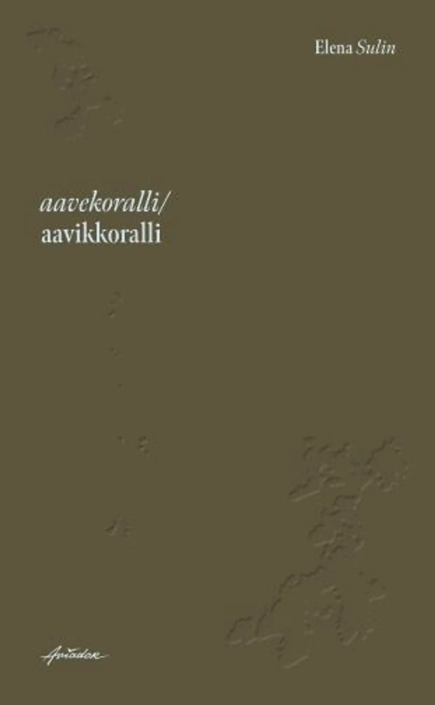 Sulin, Aavekoralli / aavikkoralli