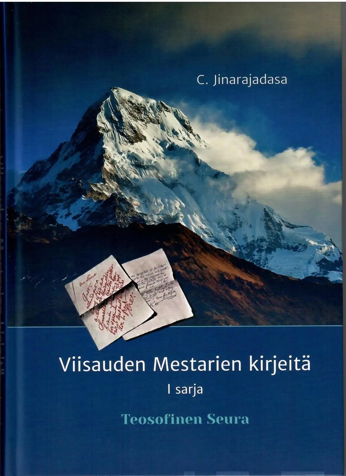 C.Jinarajadasa, Viisauden Mestarien kirjeitä I sarja