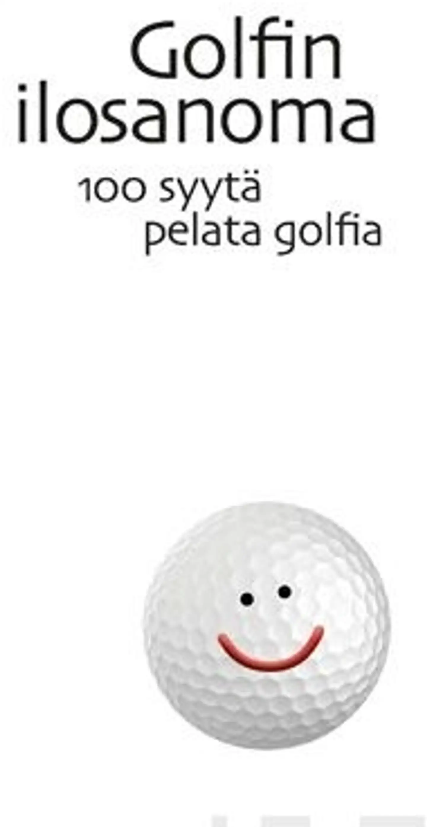 Palminen, Golfin ilosanoma - 100 syytä pelata golfia