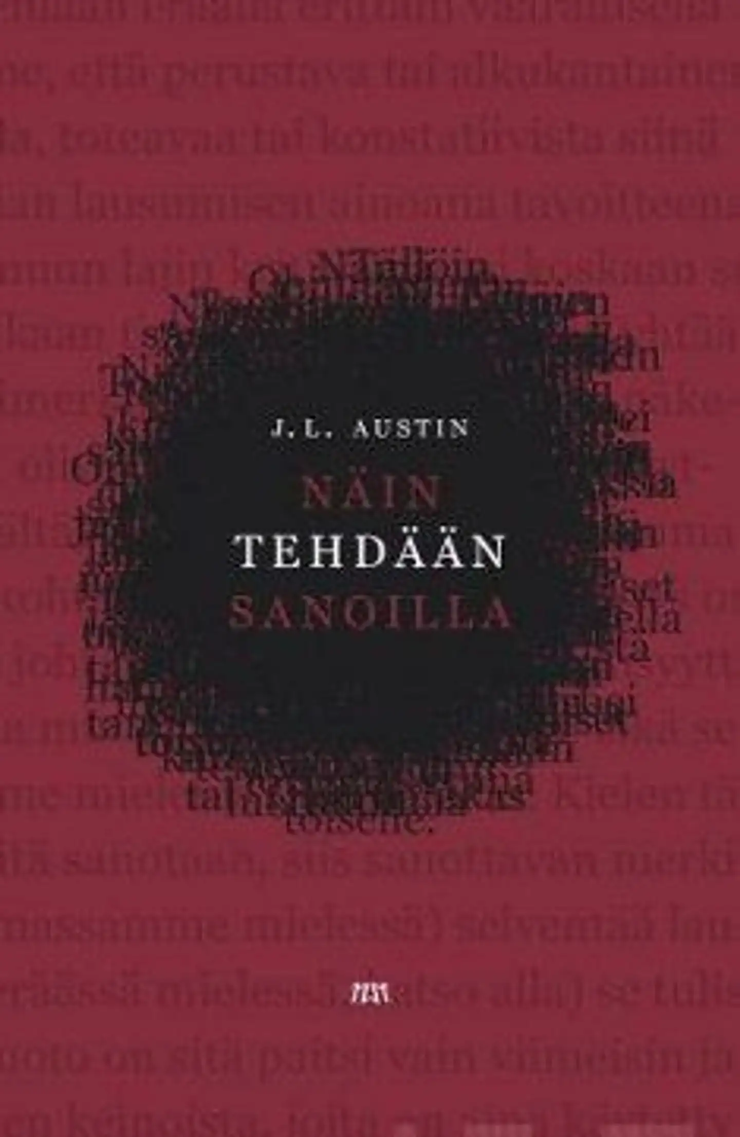 Austin, Näin tehdään sanoilla - Harvardissa 1955 pidetyt William James -luennot