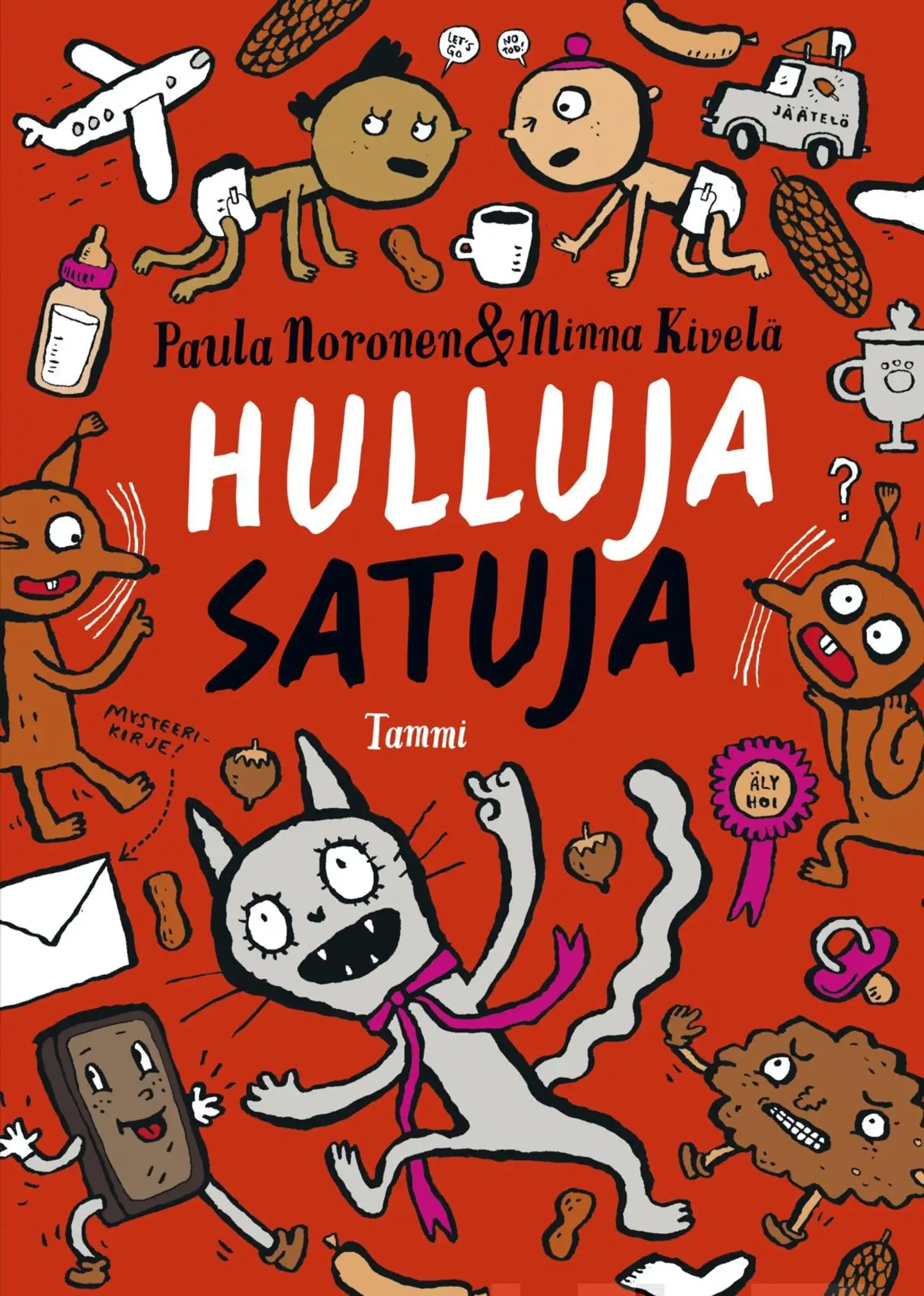 Noronen, Hulluja satuja