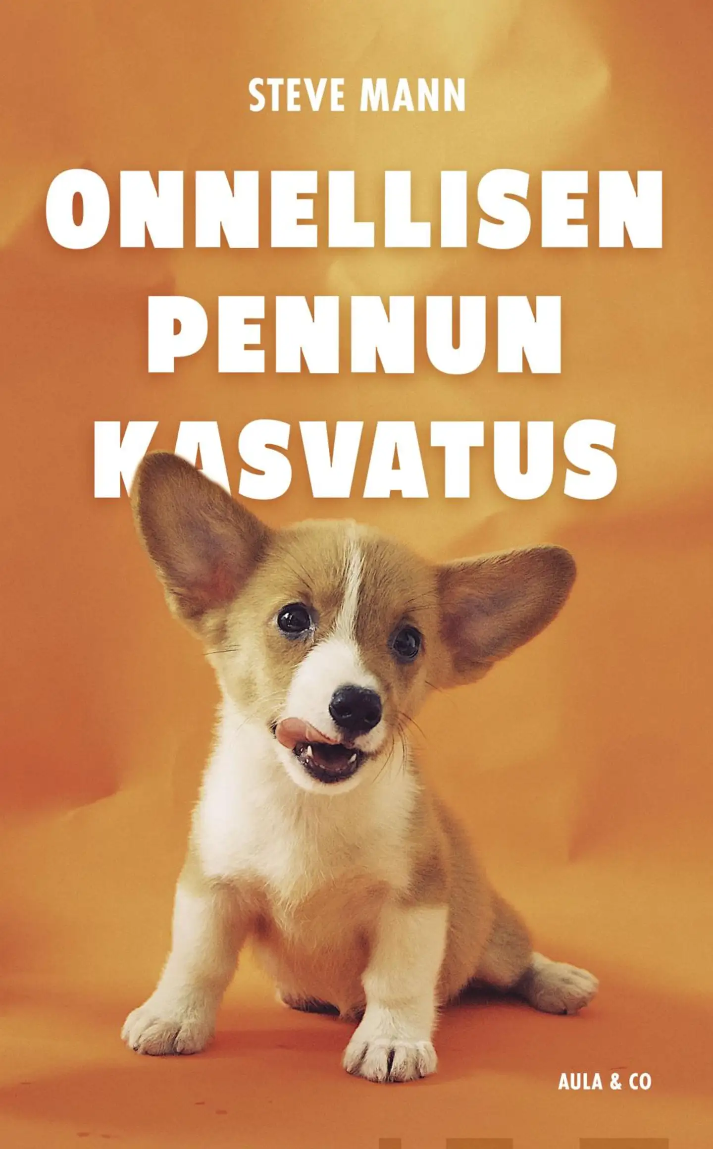 Mann, Onnellisen pennun kasvatus