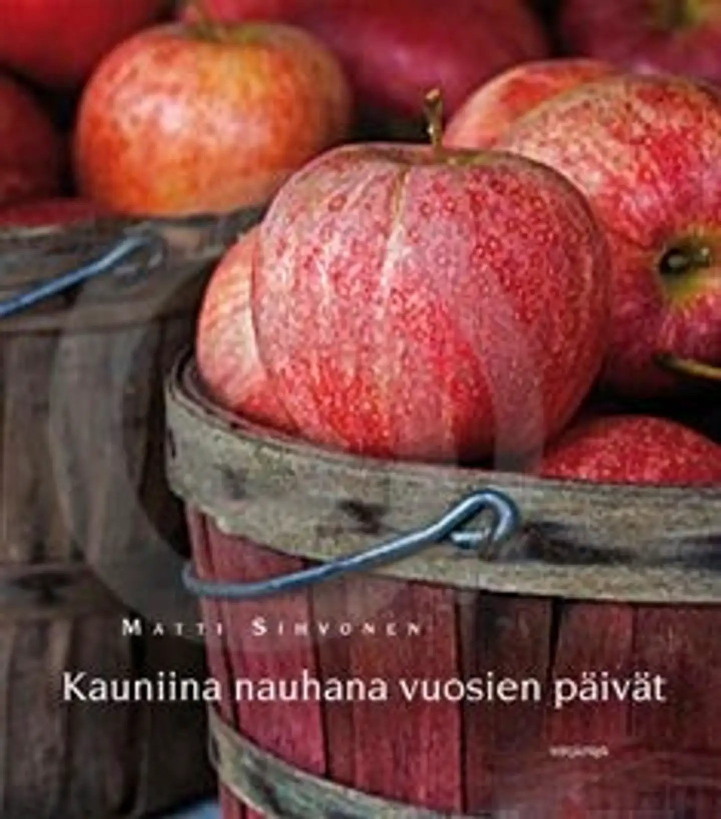 Sihvonen, Kauniina nauhana vuosien päivät