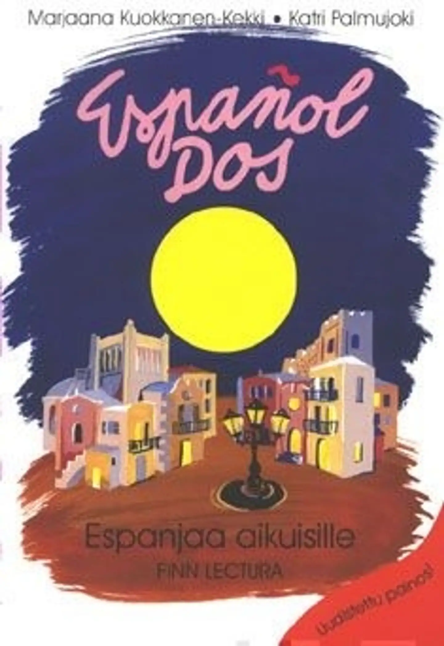 Kuokkanen-Kekki, Espanol dos - Espanjaa aikuisille