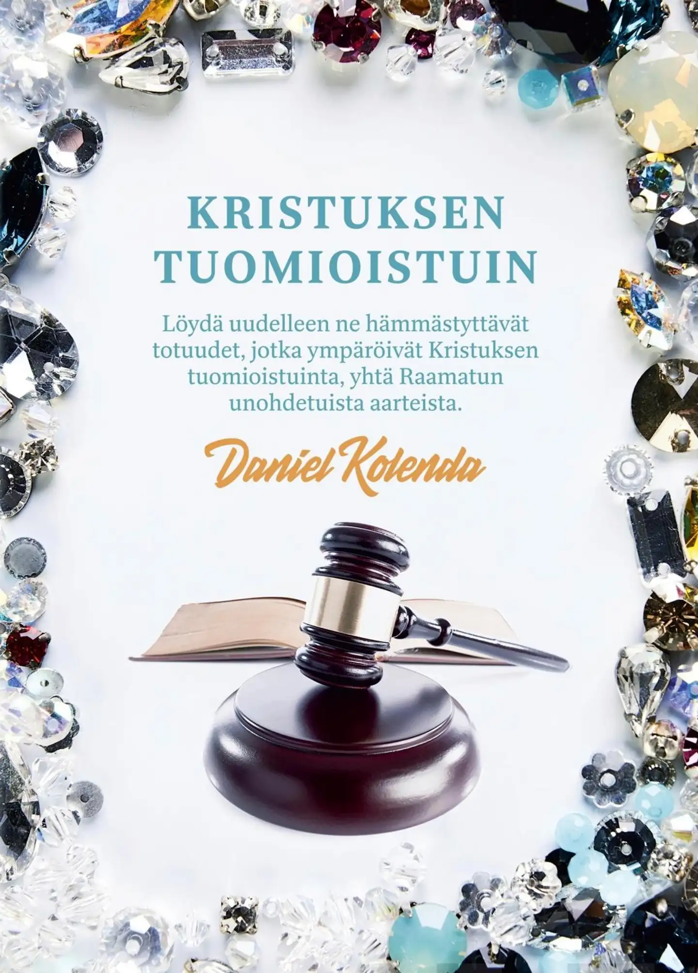 Kolenda, Kristuksen tuomioistuin