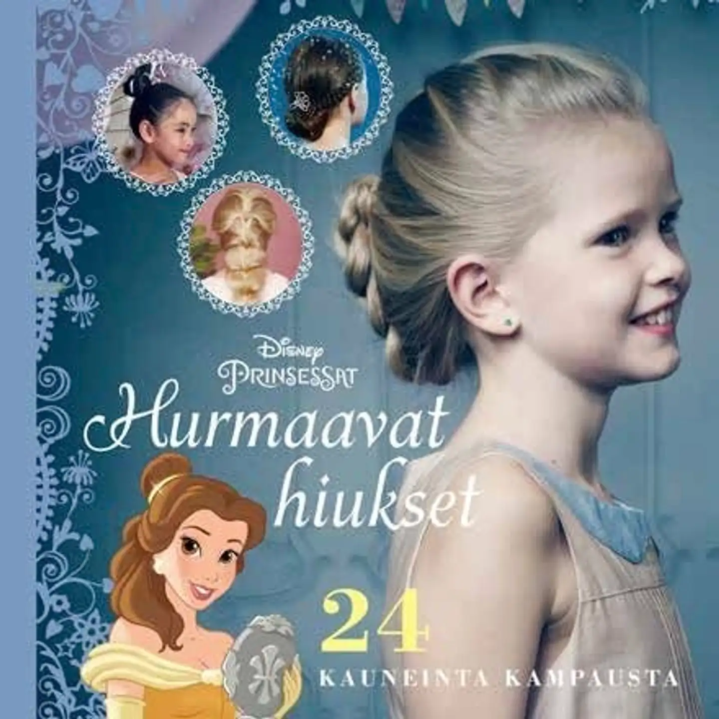 Prinsessat, Hurmaavat hiukset - 24 kauneinta kampausta