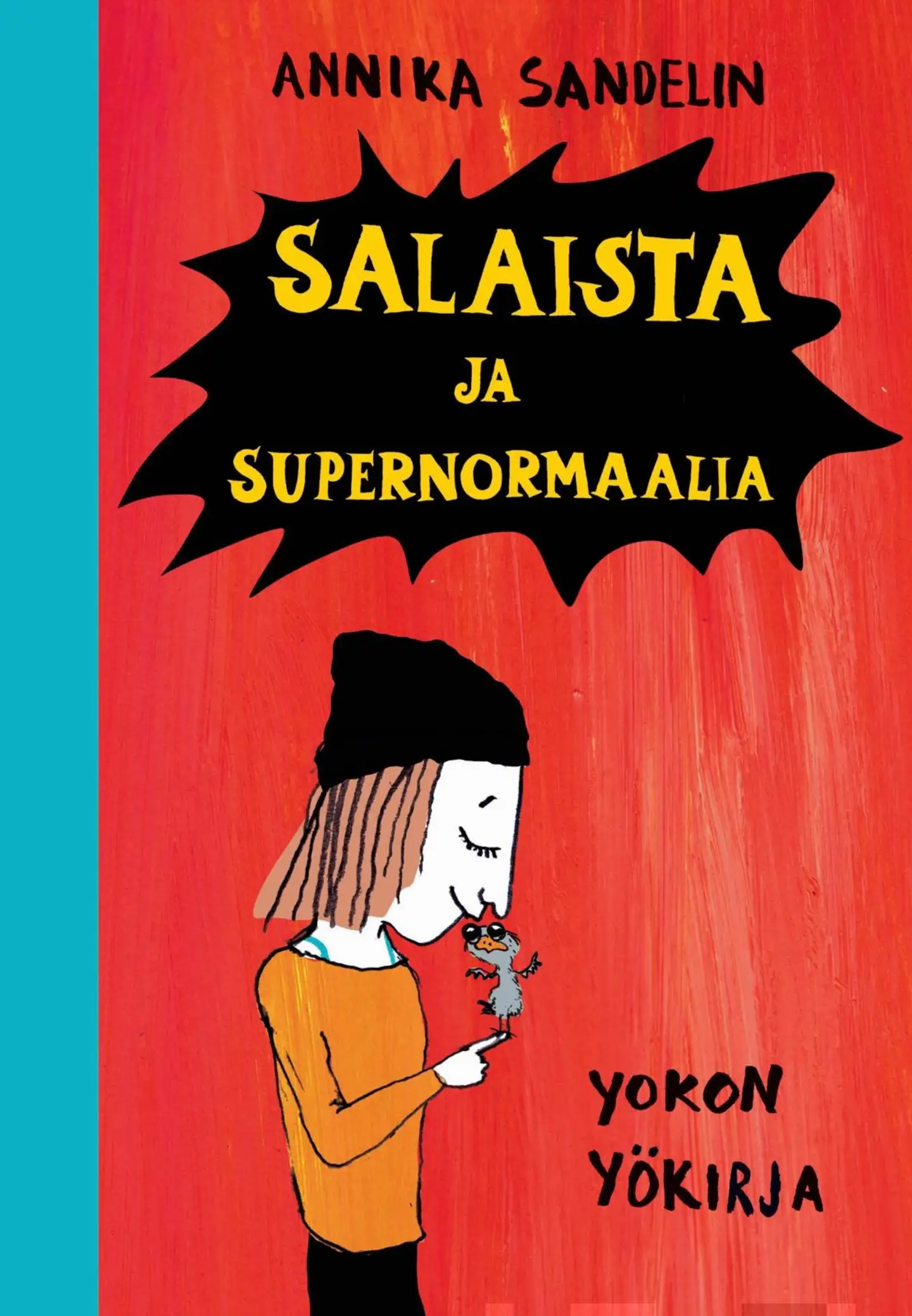 Sandelin, Salaista ja supernormaalia - Yokon yökirja  4