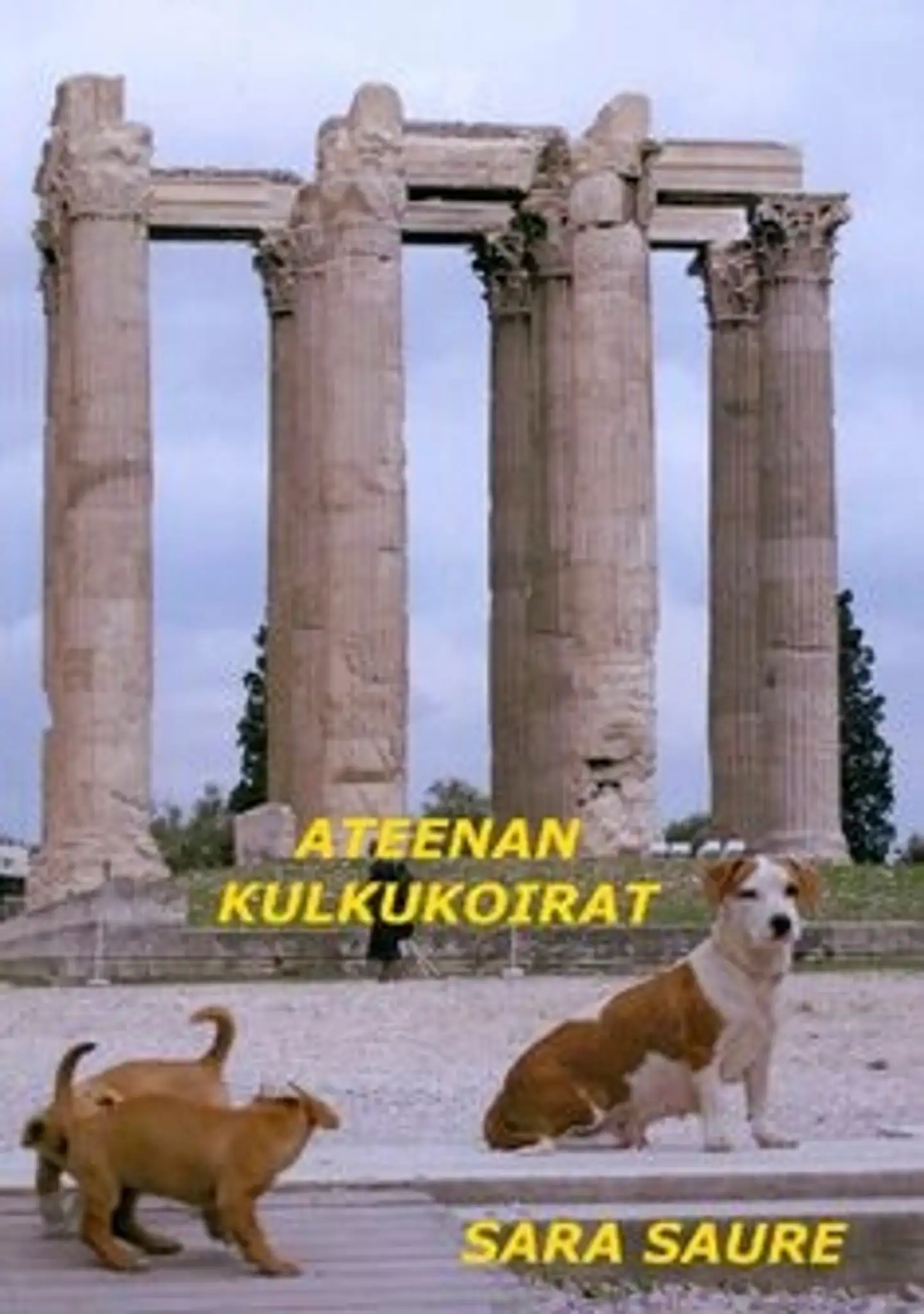 Saure, Ateenan kulkukoirat