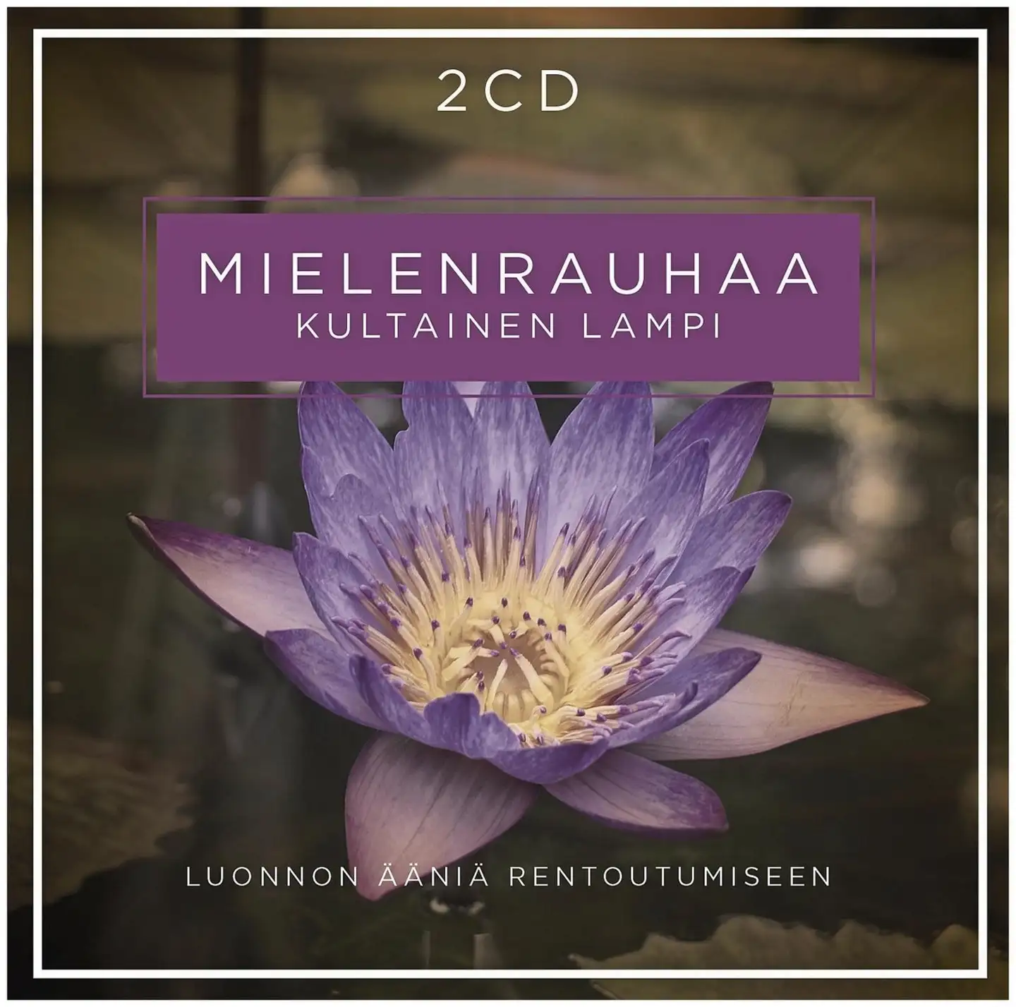 Mielenrauhaa - Kultainen Lampi CD