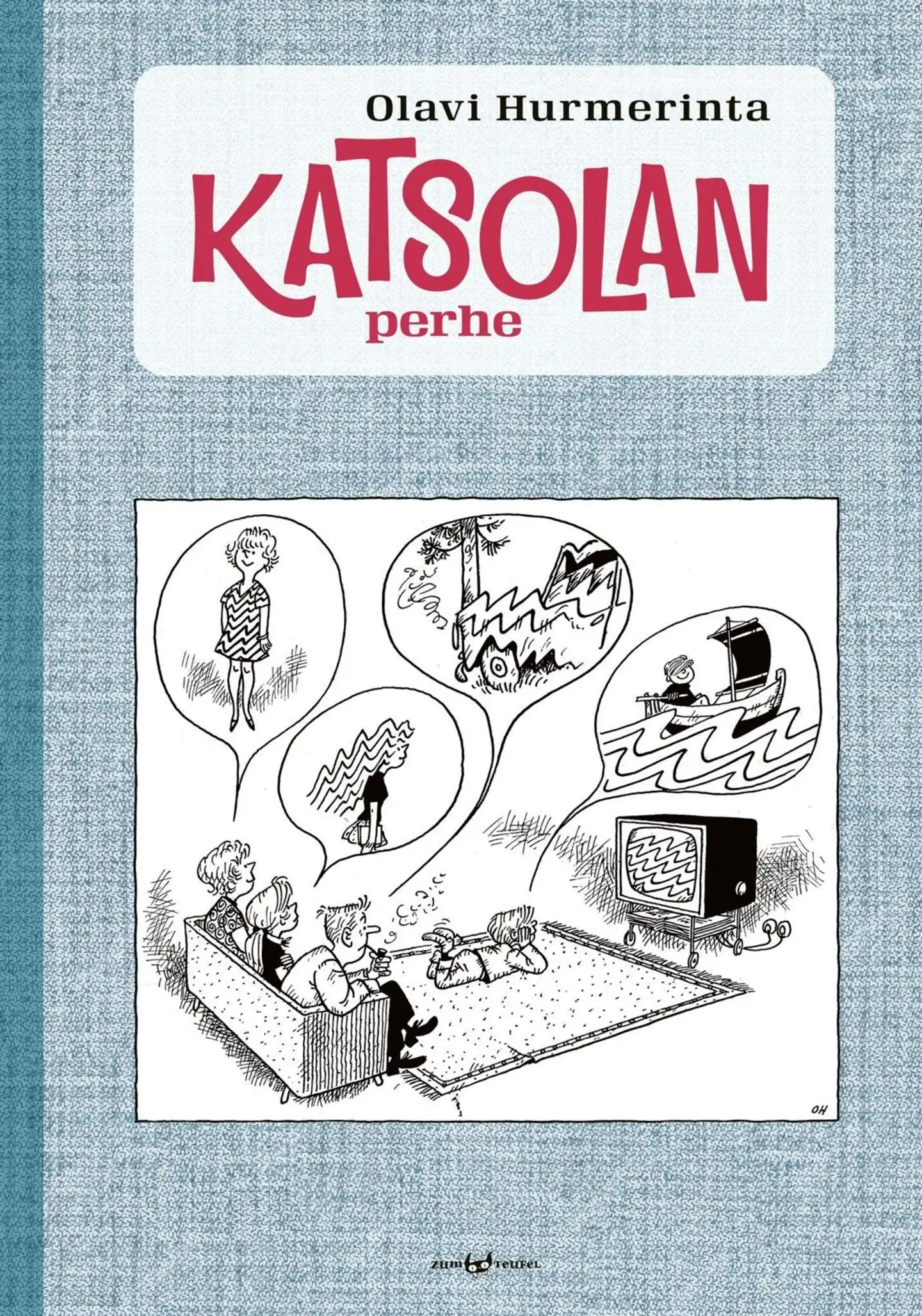 Hurmerinta, Katsolan perhe