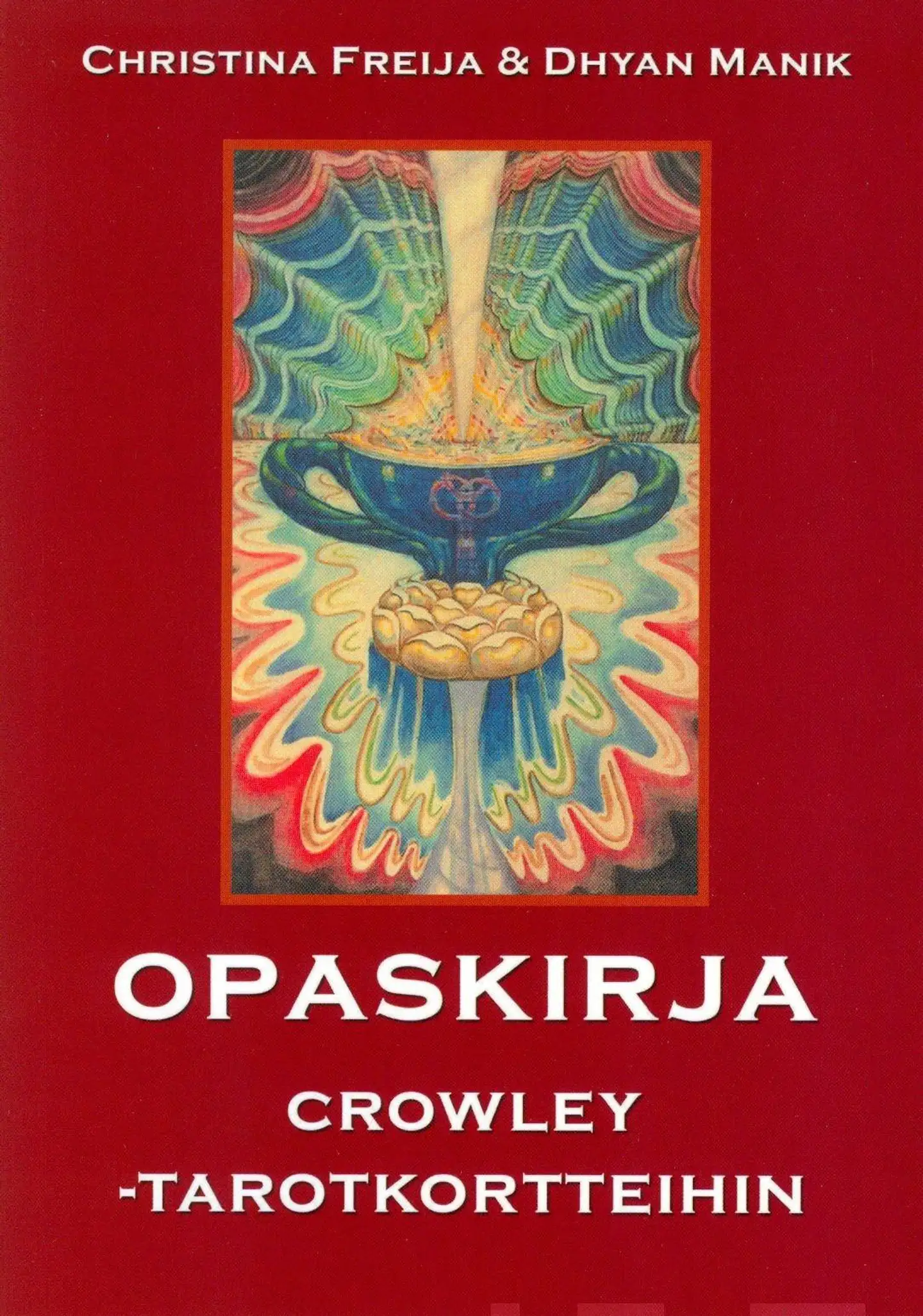 Freija, Crowleyn Tarot-pakkaus 2 (kortit + opaskirja)