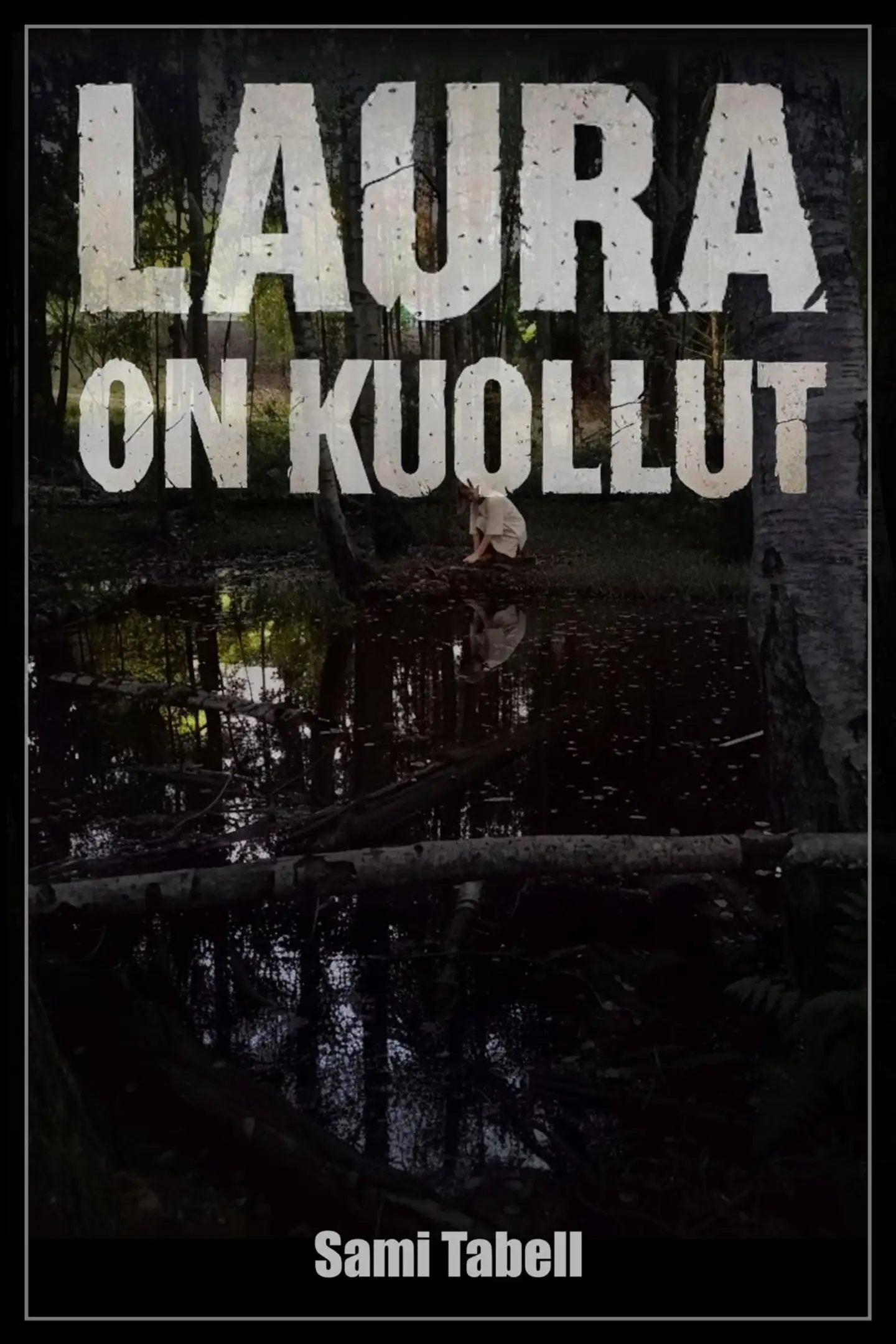 Tabell, Laura - on kuollut