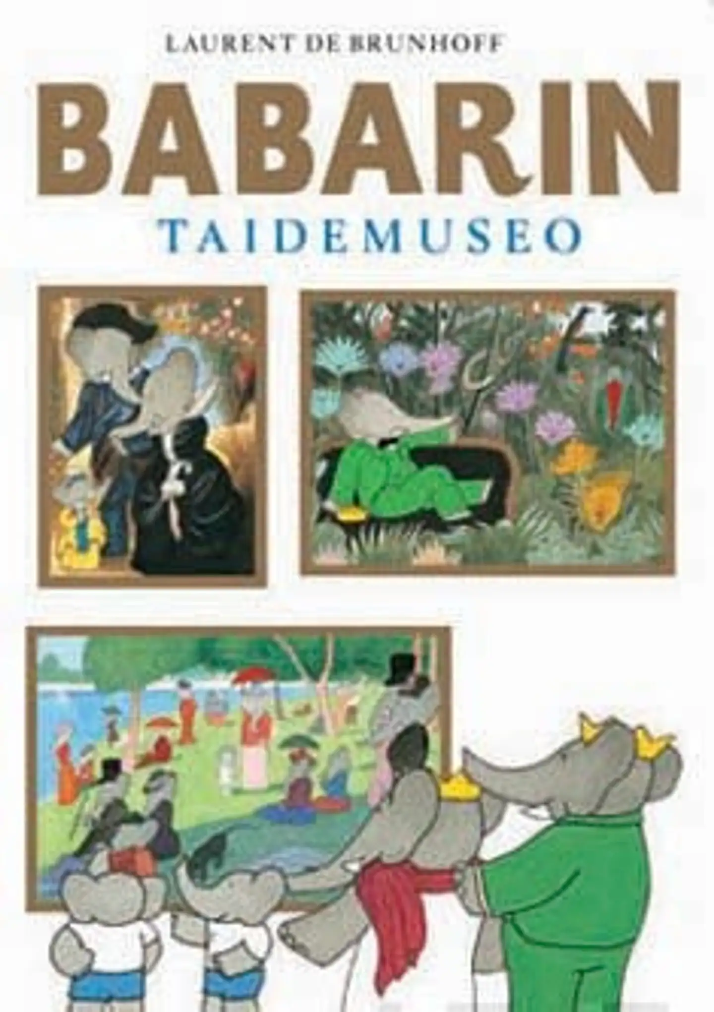 Brunhoff, Babarin taidemuseo - (maanantaisin suljettu)