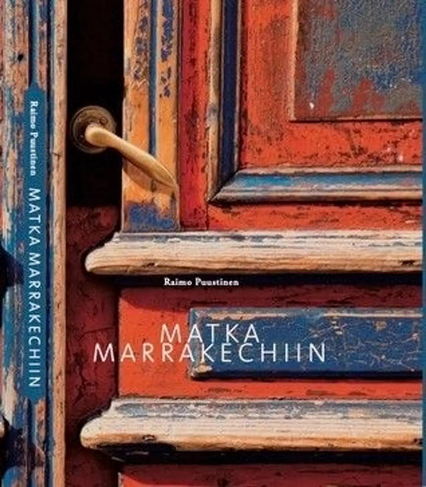 Puustinen, Matka Marrakechiin