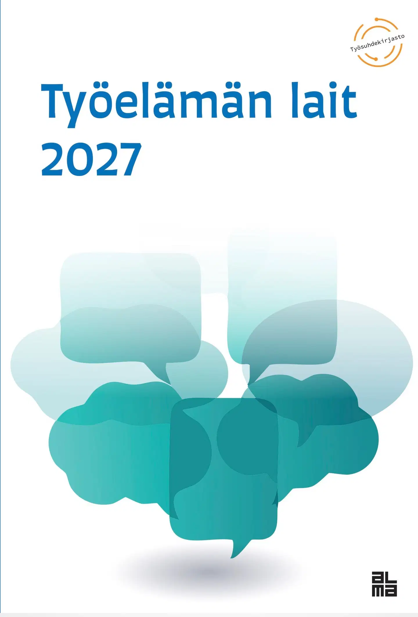 Työelämän lait 2027