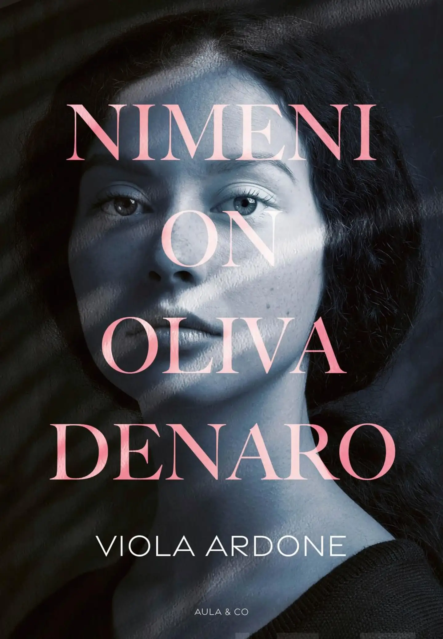 Ardone, Nimeni on Oliva Denaro