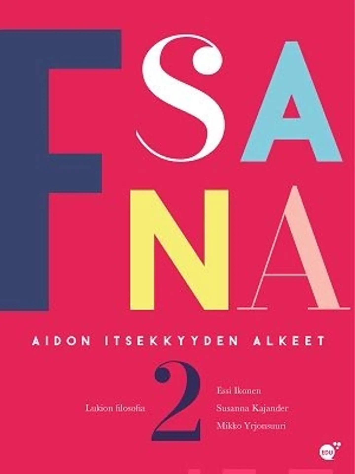 Ikonen, F-sana FI 2 - Lukion filosofia