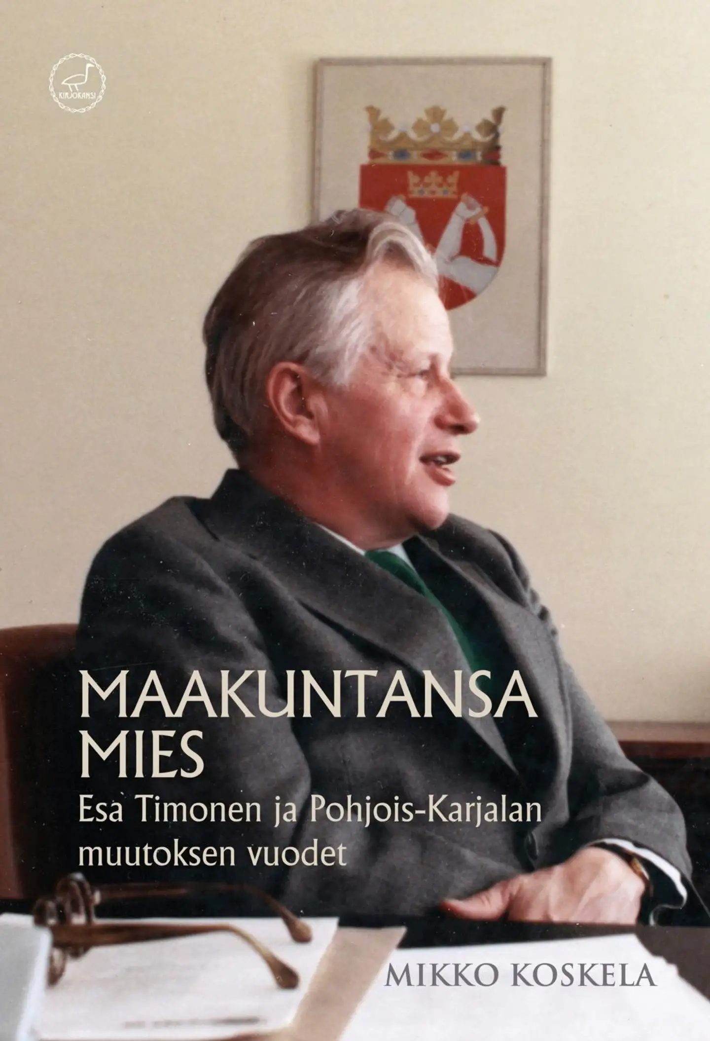 Koskela, Maakuntansa mies - Esa Timonen ja Pohjois-Karjalan vuodet