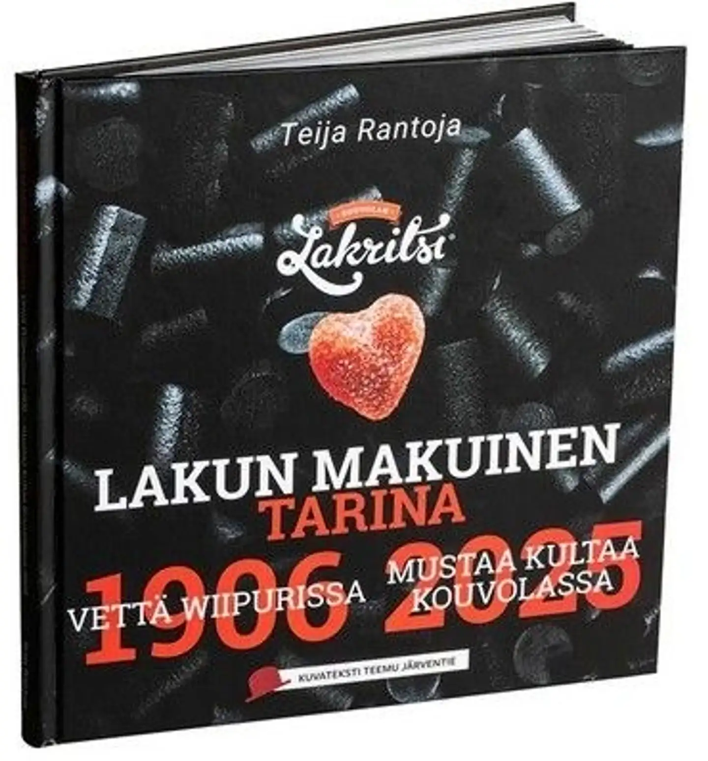 Rantoja, Lakun Makuinen Tarina - Vettä Wiipurissa Mustaa kultaa Kouvolassa