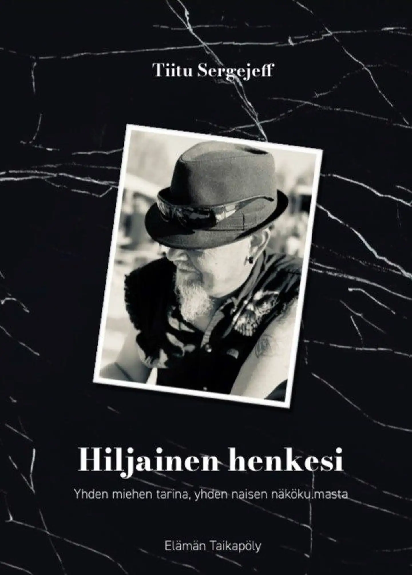 Sergejeff, Hiljainen henkesi - Yhden miehen tarina, yhden naisen näkökulmasta