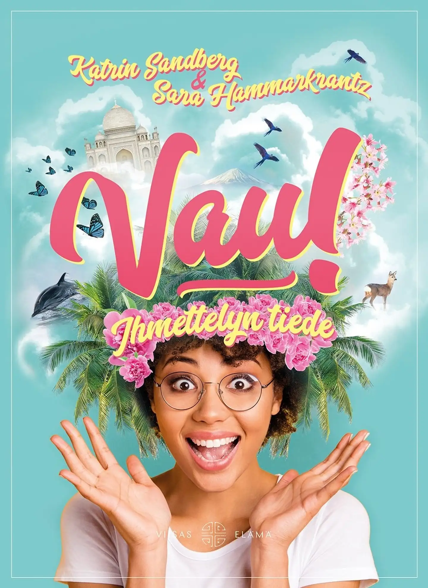 Sandberg, Vau! Ihmettelyn tiede