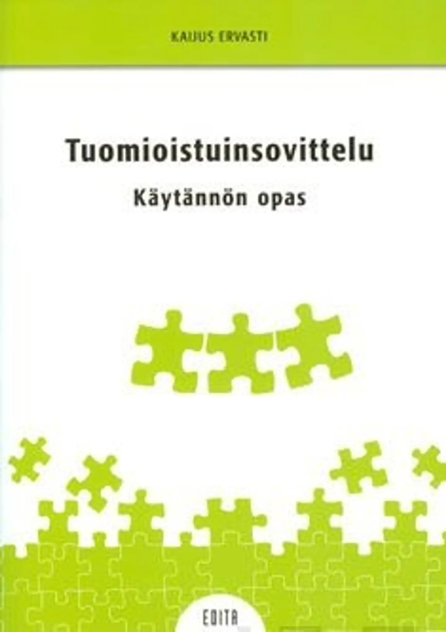 Ervasti, Tuomioistuinsovittelu - käytännön opas