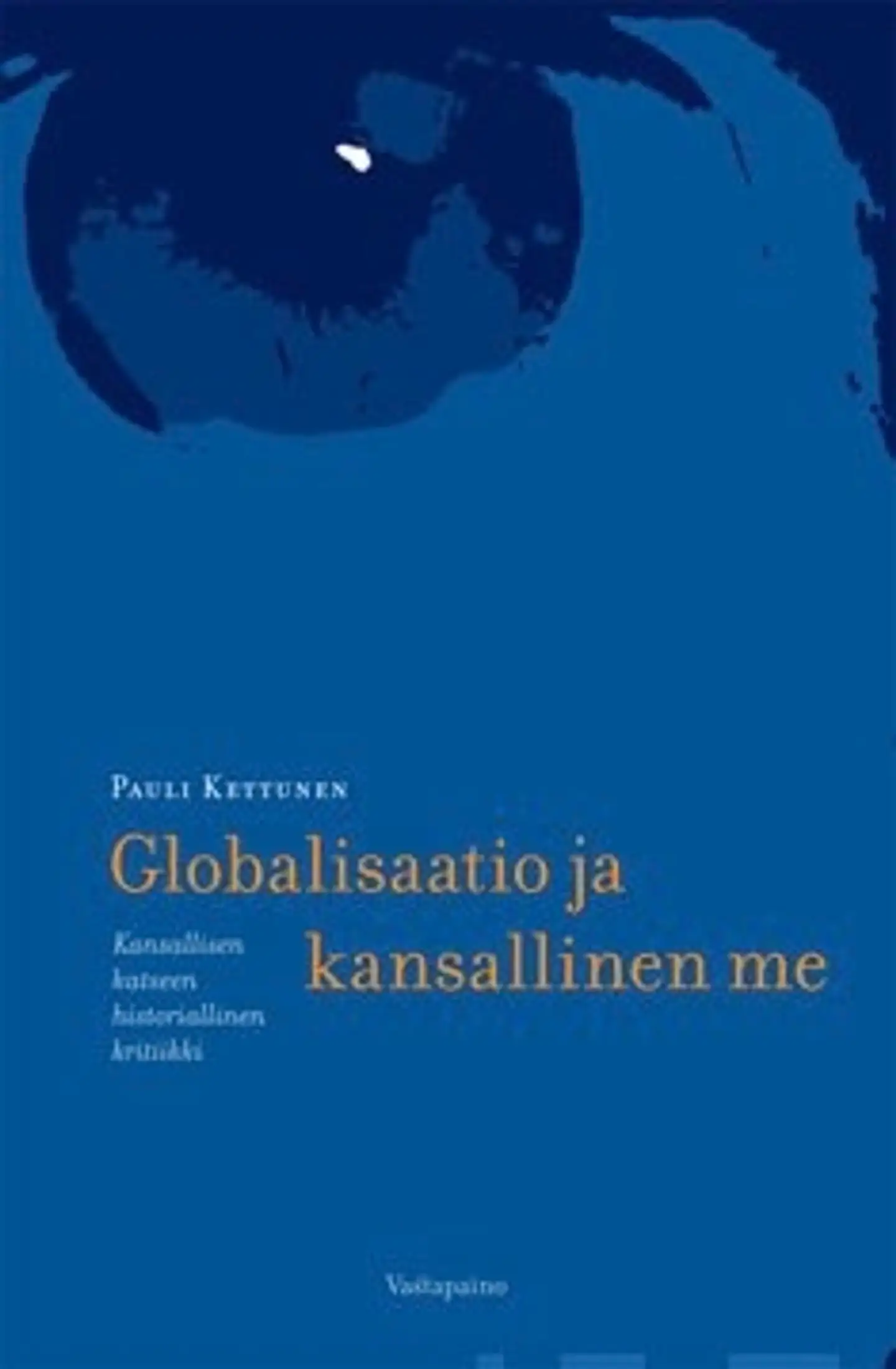 Globalisaatio ja kansallinen me