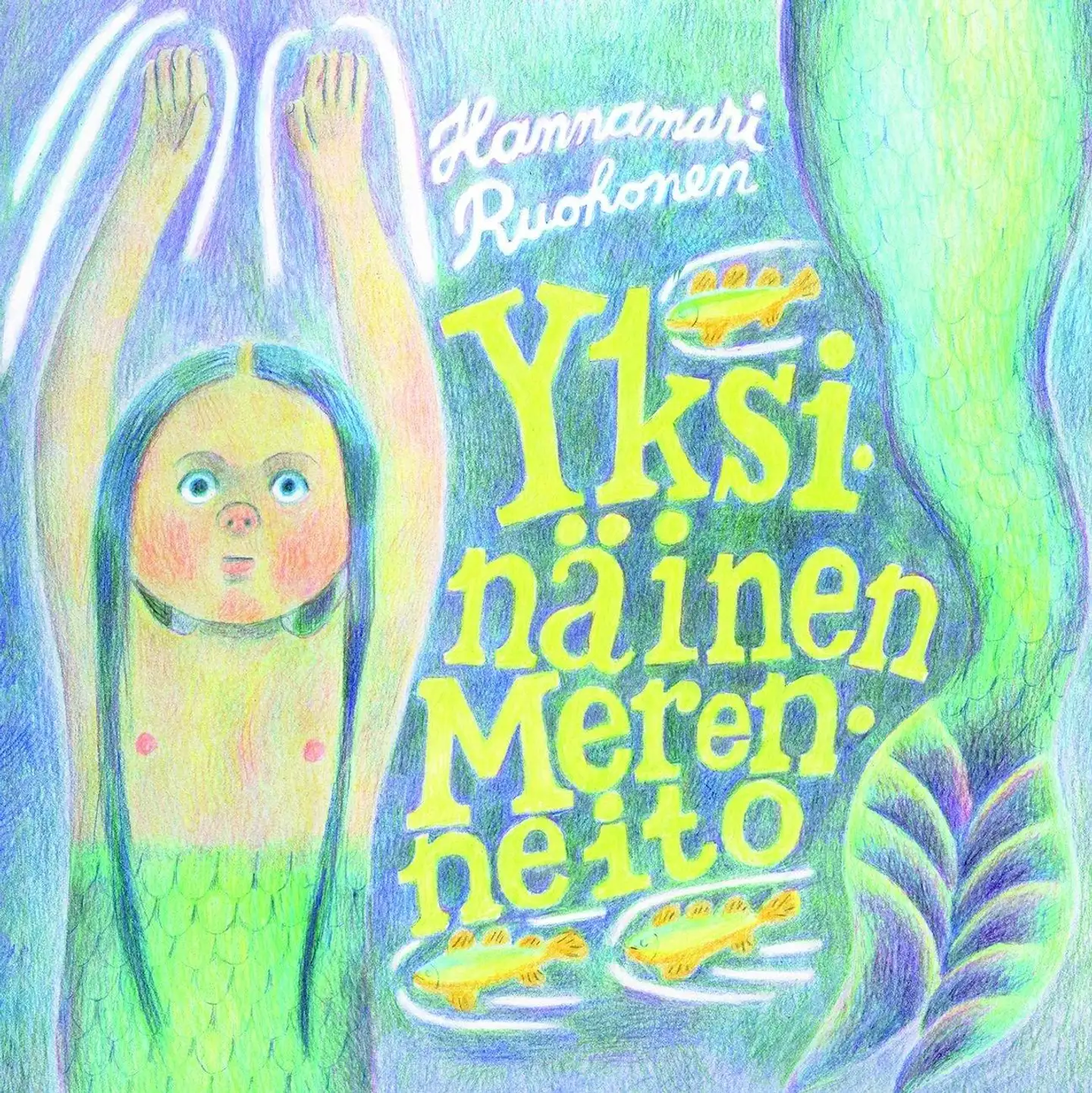 Ruohonen, Yksinäinen merenneito