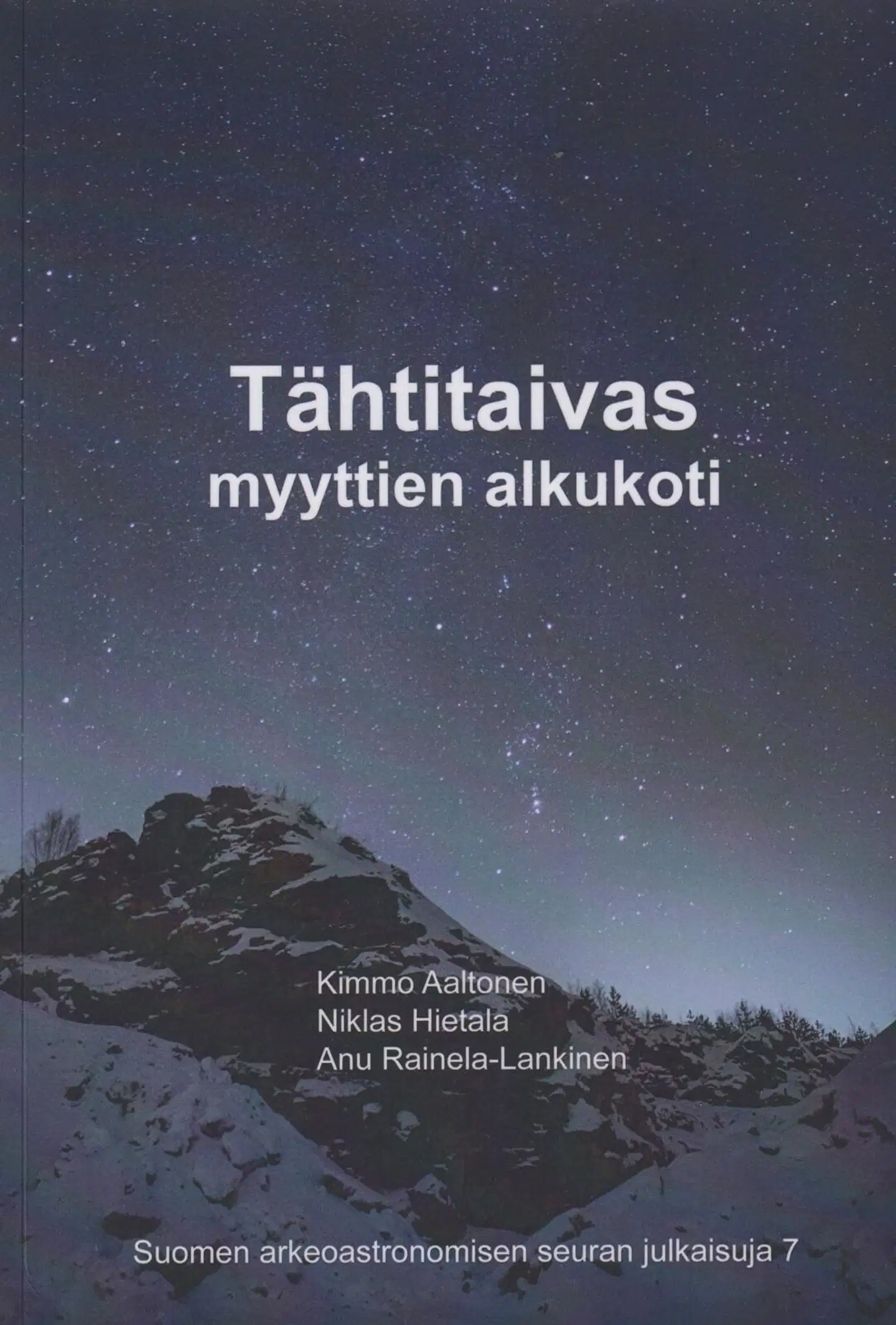 Aaltonen, Tähtitaivas - myyttien alkukoti