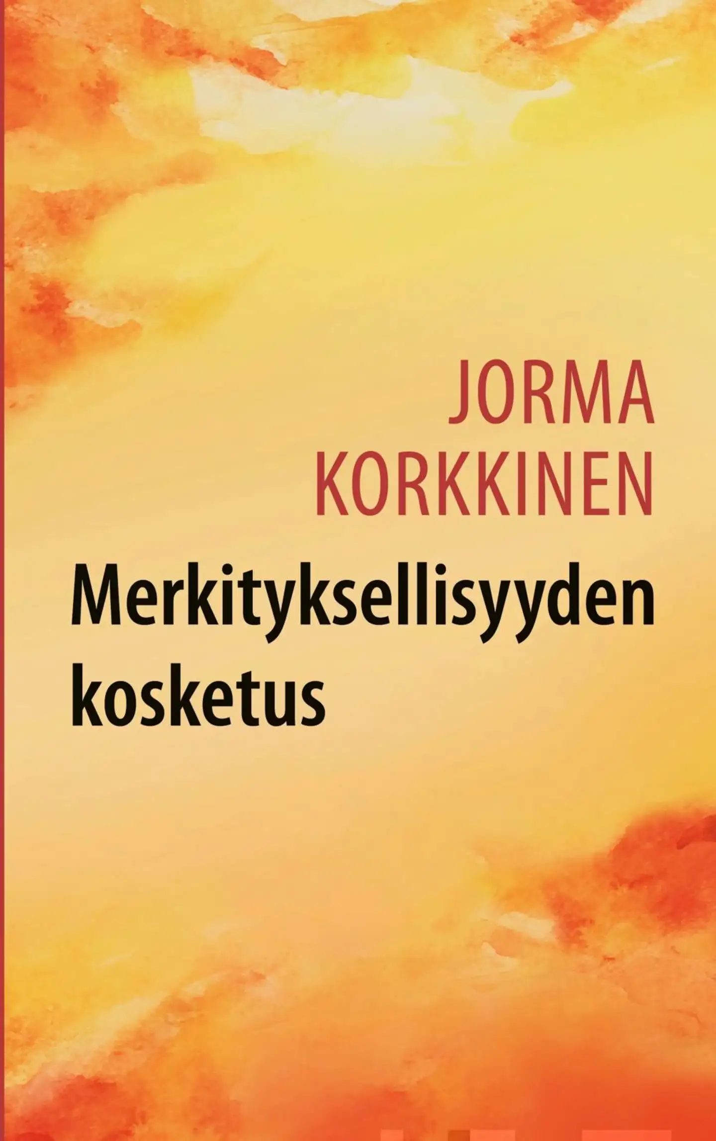 Korkkinen, Merkityksellisyyden kosketus