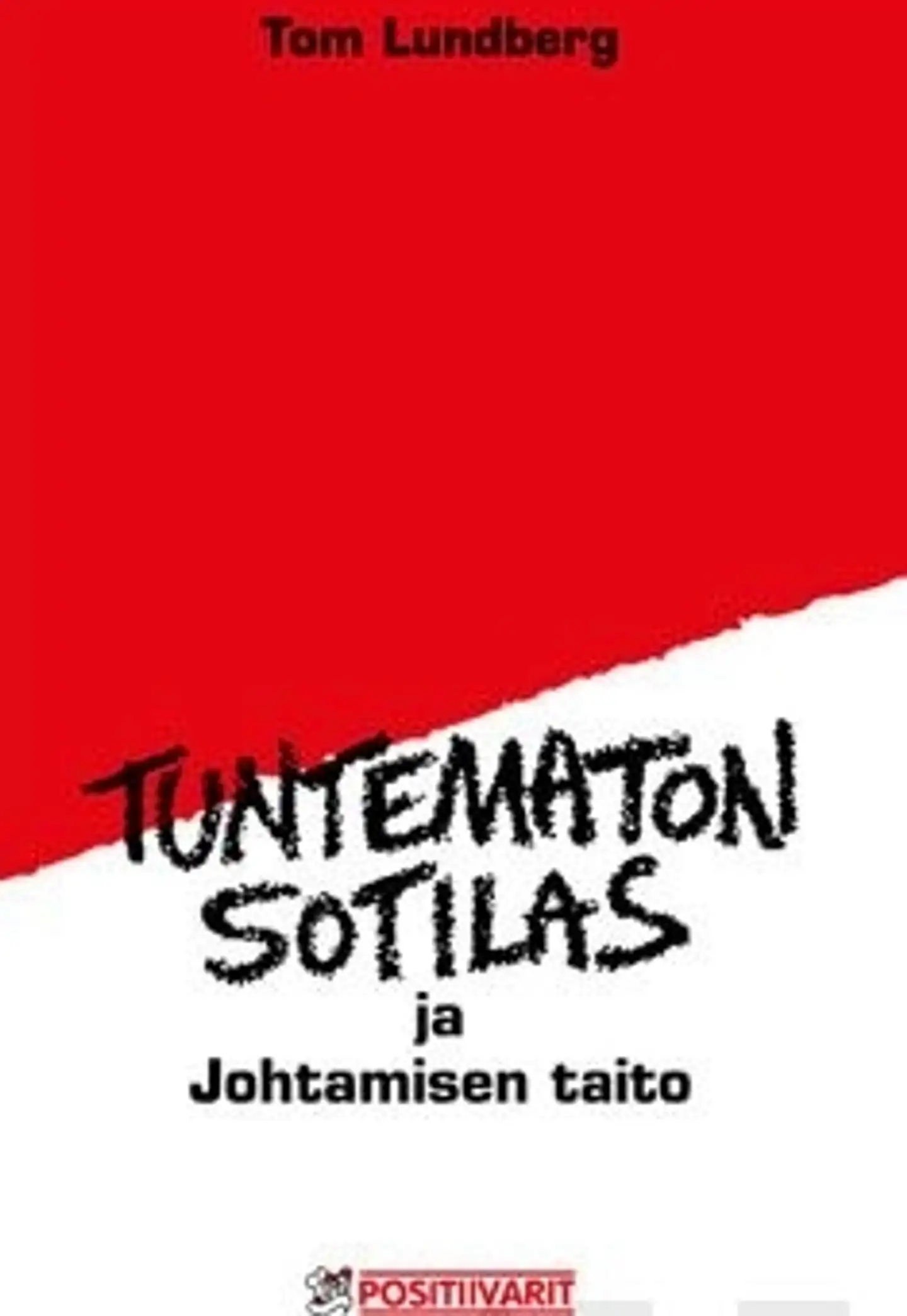 Tuntematon sotilas ja johtamisen taito