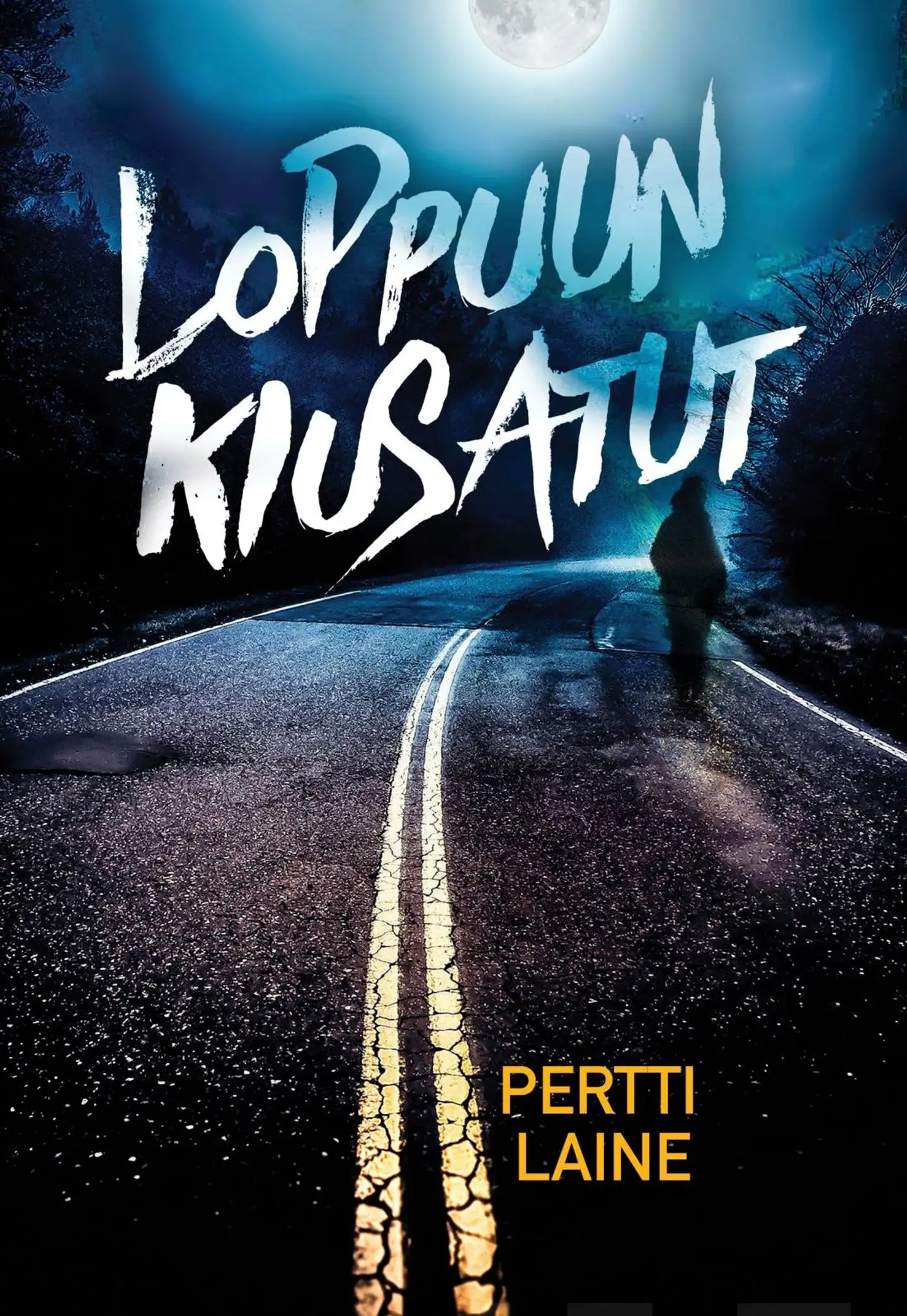 Laine, Loppuun kiusatut - Rikosromaani