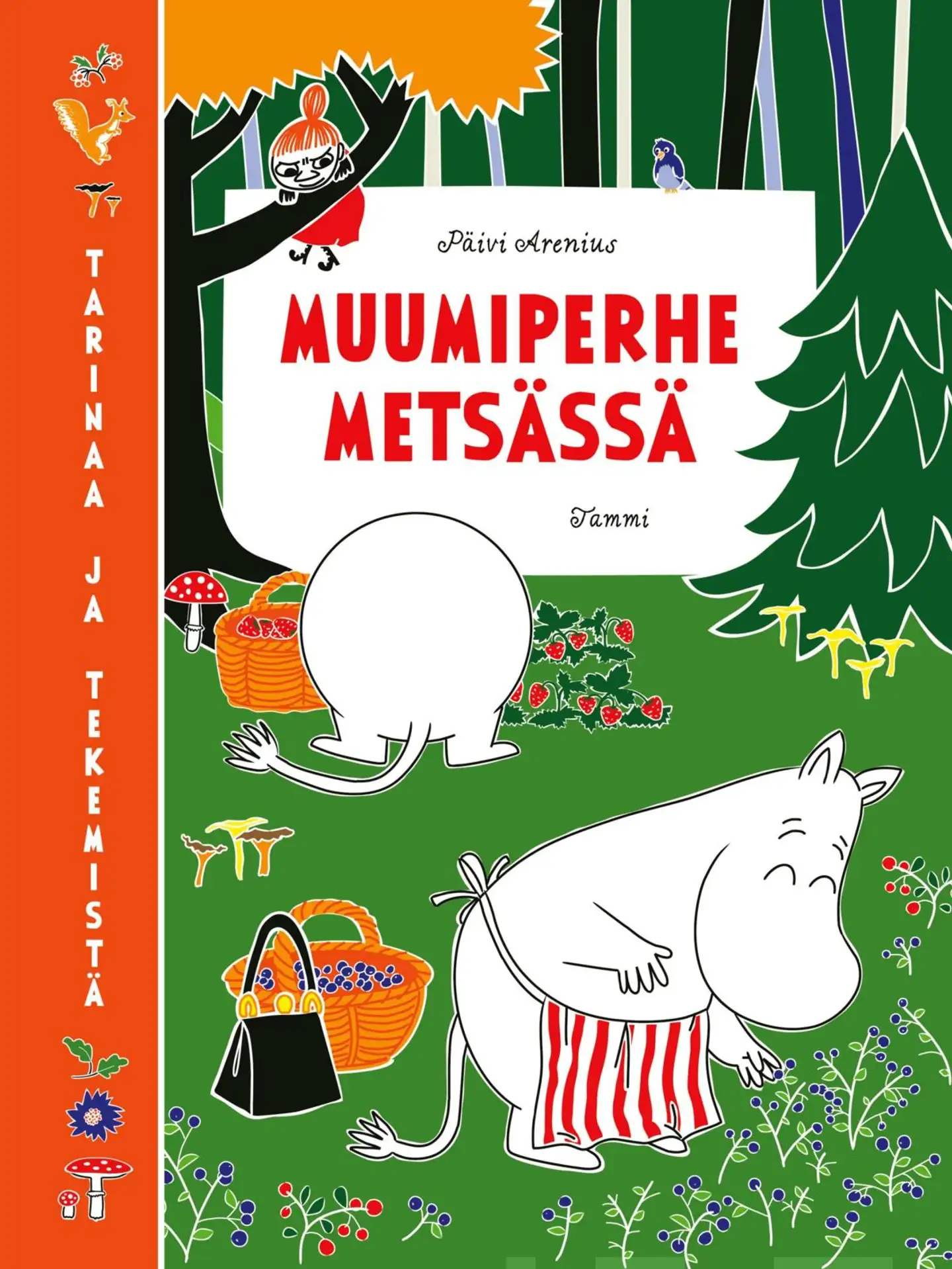 Arenius, Muumiperhe metsässä - Tarinaa ja tekemistä