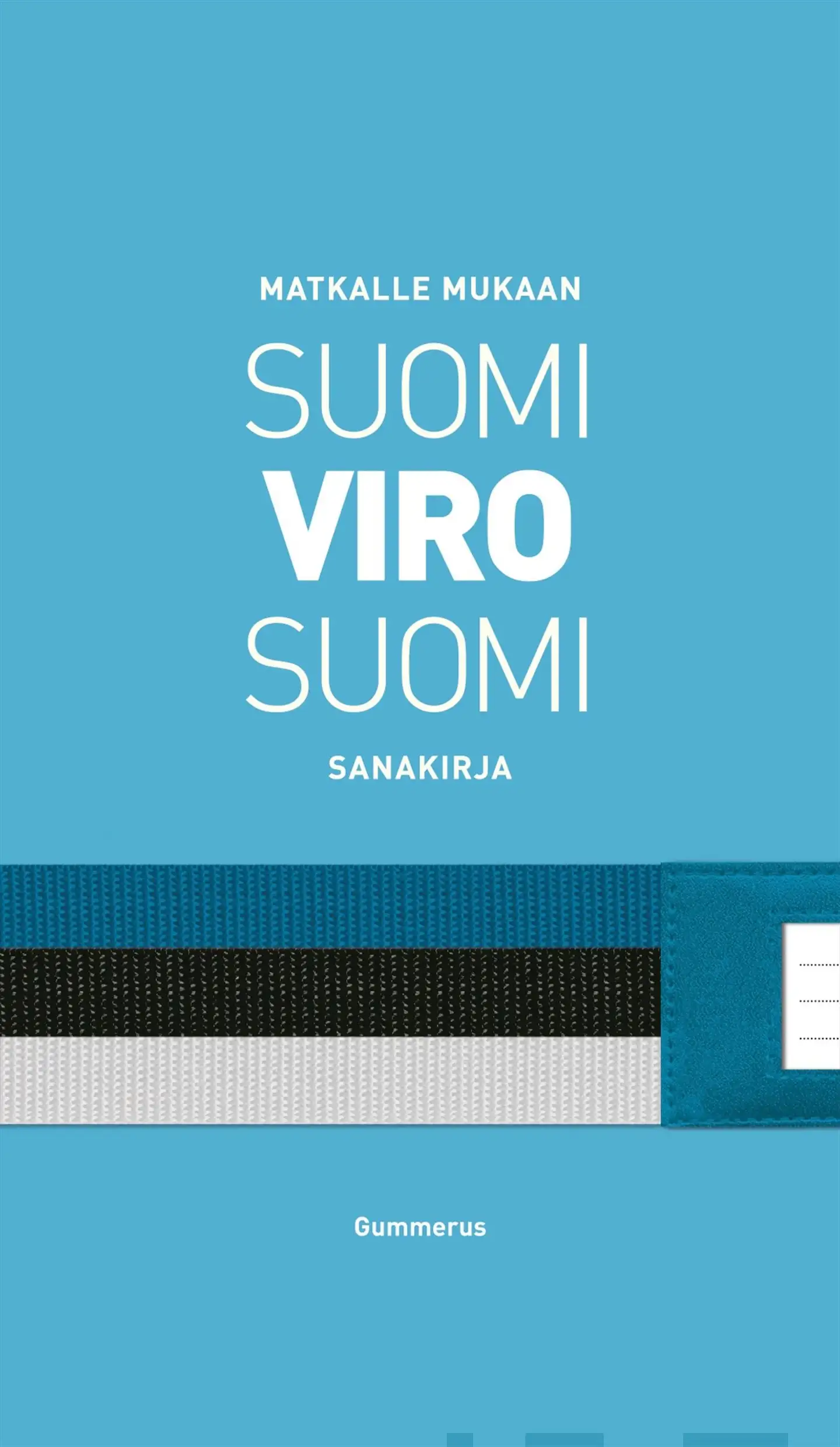 Matkalle mukaan suomi-viro-suomi