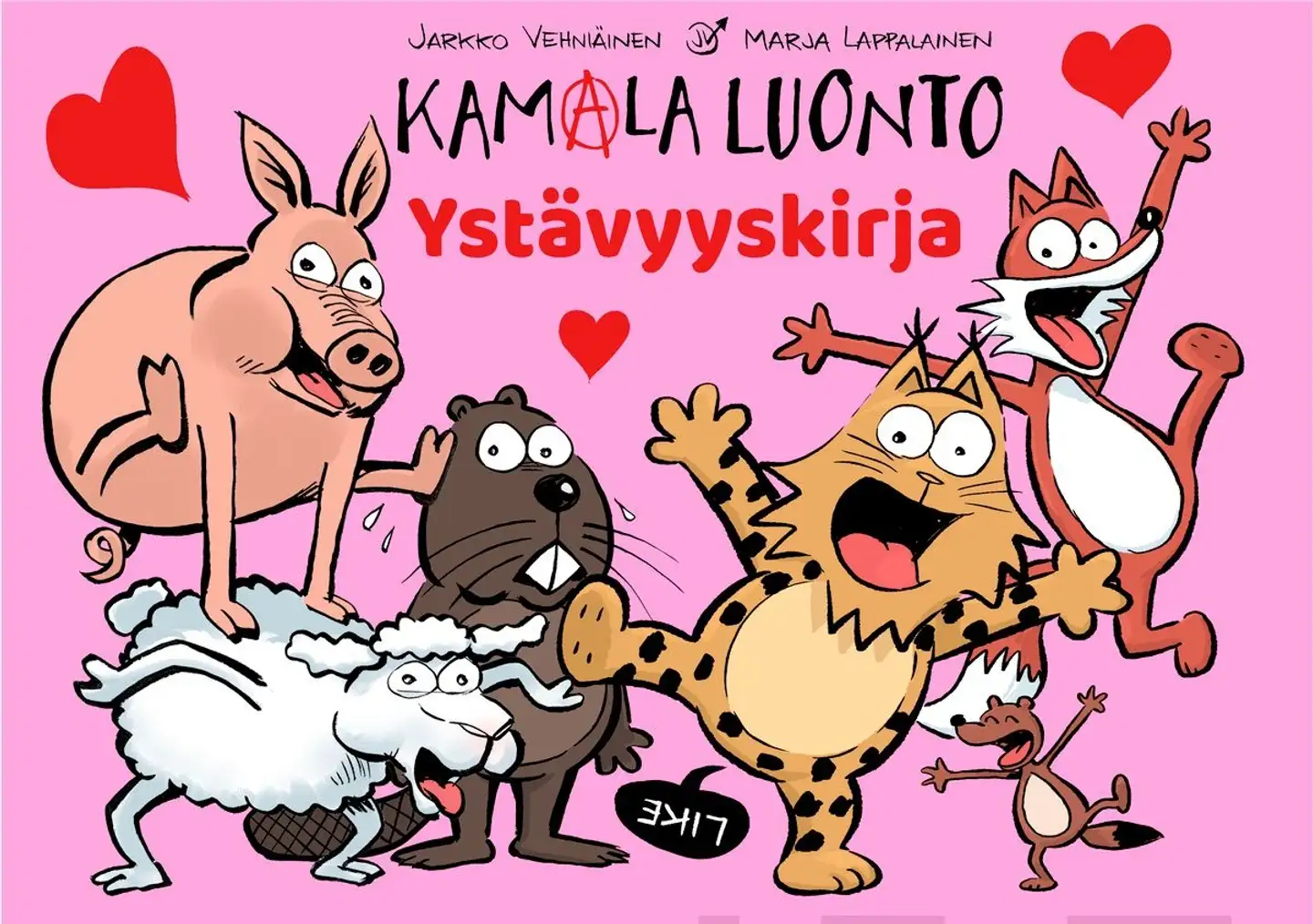 Vehniäinen, Kamala luonto – Ystävyyskirja