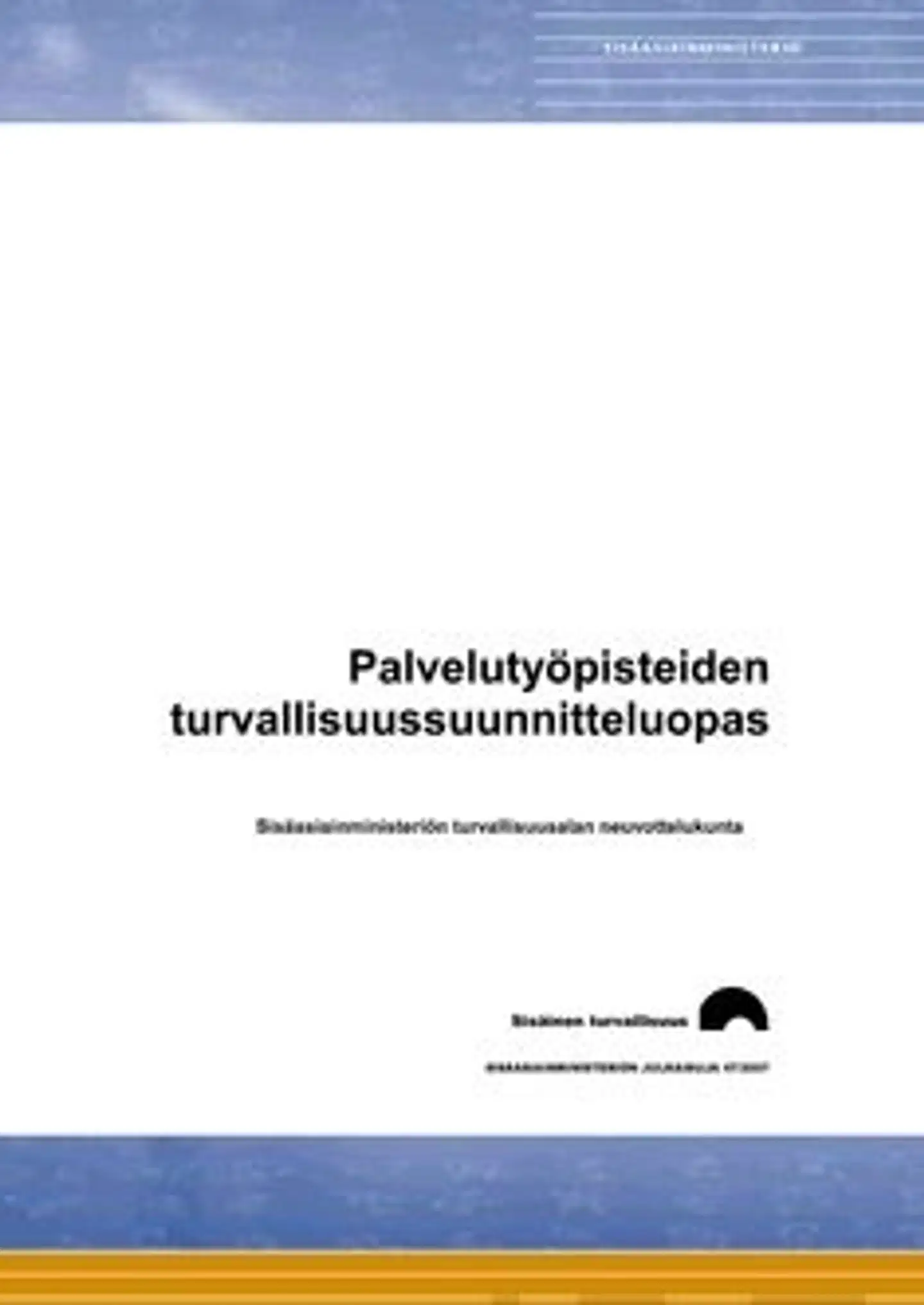 PATUT-työryhmä, Palvelutyöpisteiden turvallisuussuunnitteluopas