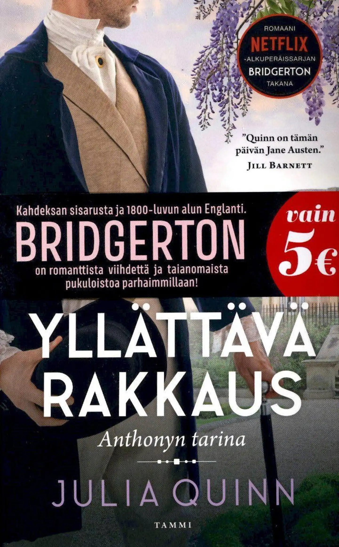 Quinn, Bridgerton: Yllättävä rakkaus - Anthonyn tarina