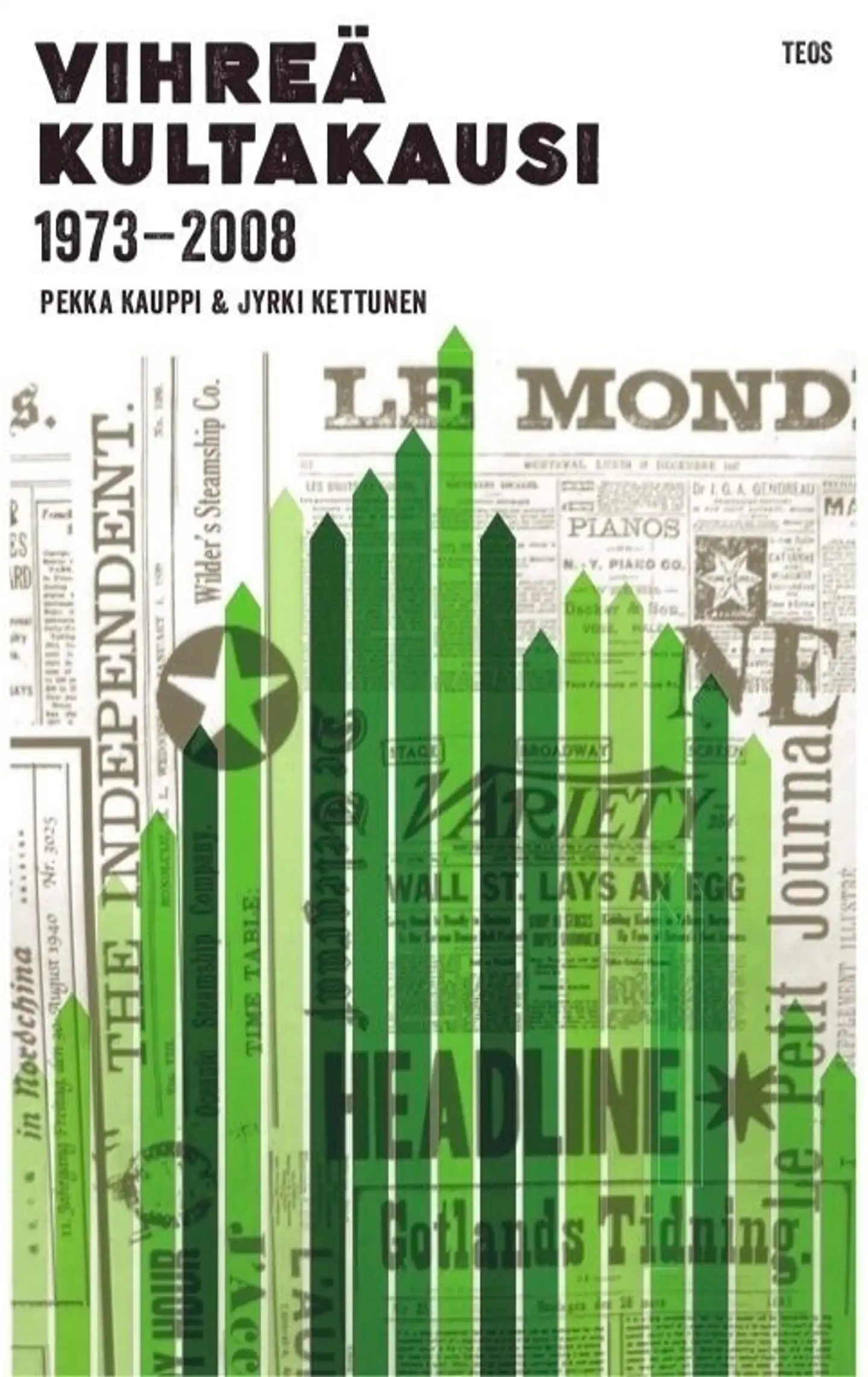 Kauppi, Vihreä kultakausi 1973 - 2008