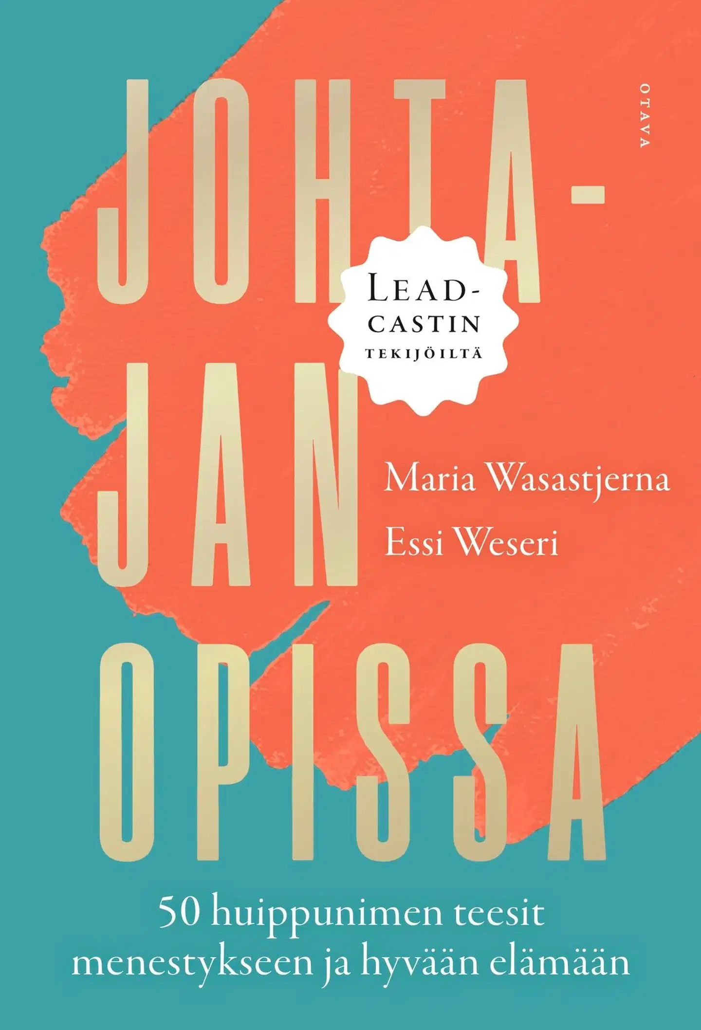 Weseri, Johtajan opissa - 50 huippujohtajan teesit menestykseen ja hyvään elämään