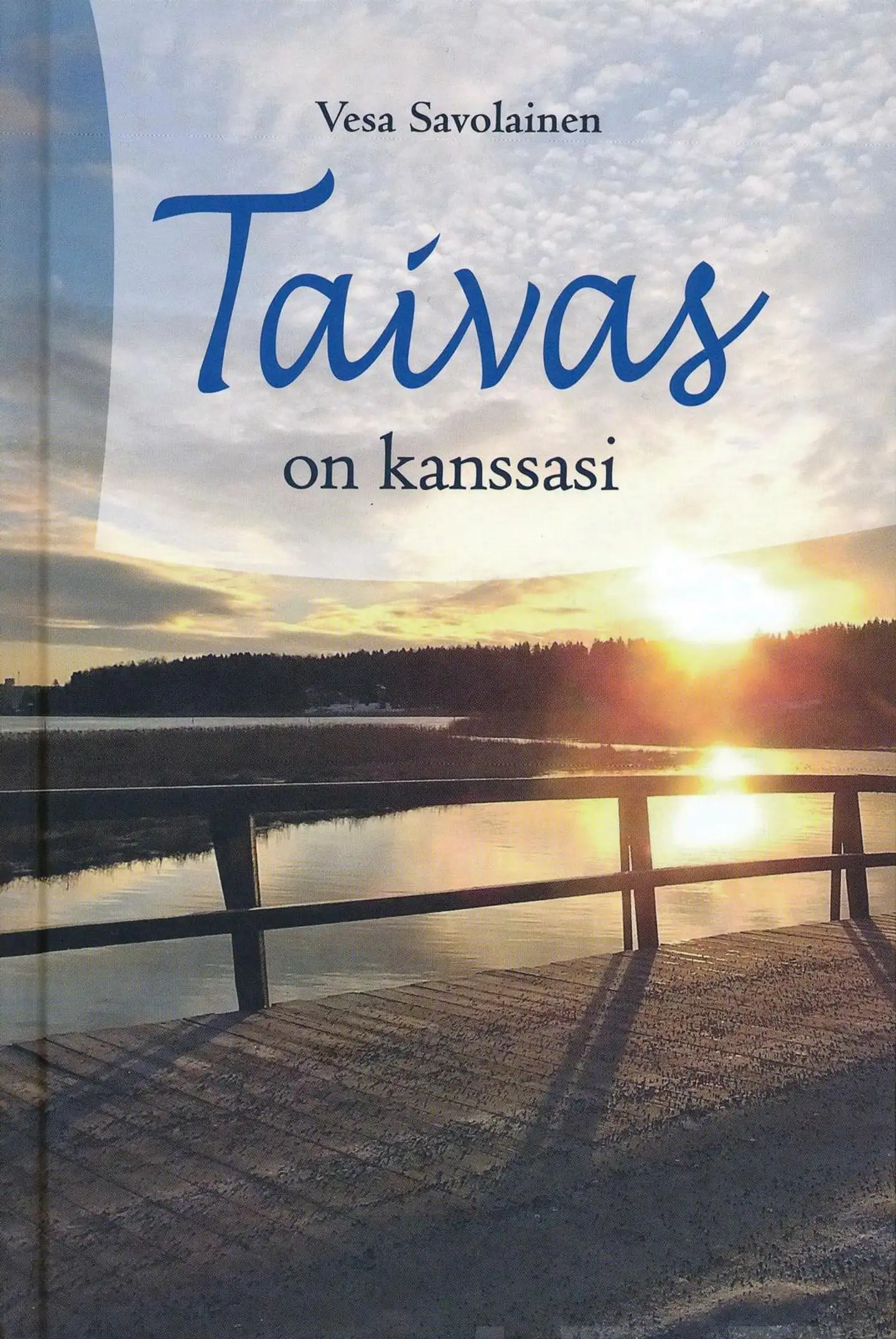 Savolainen, Taivas on kanssasi