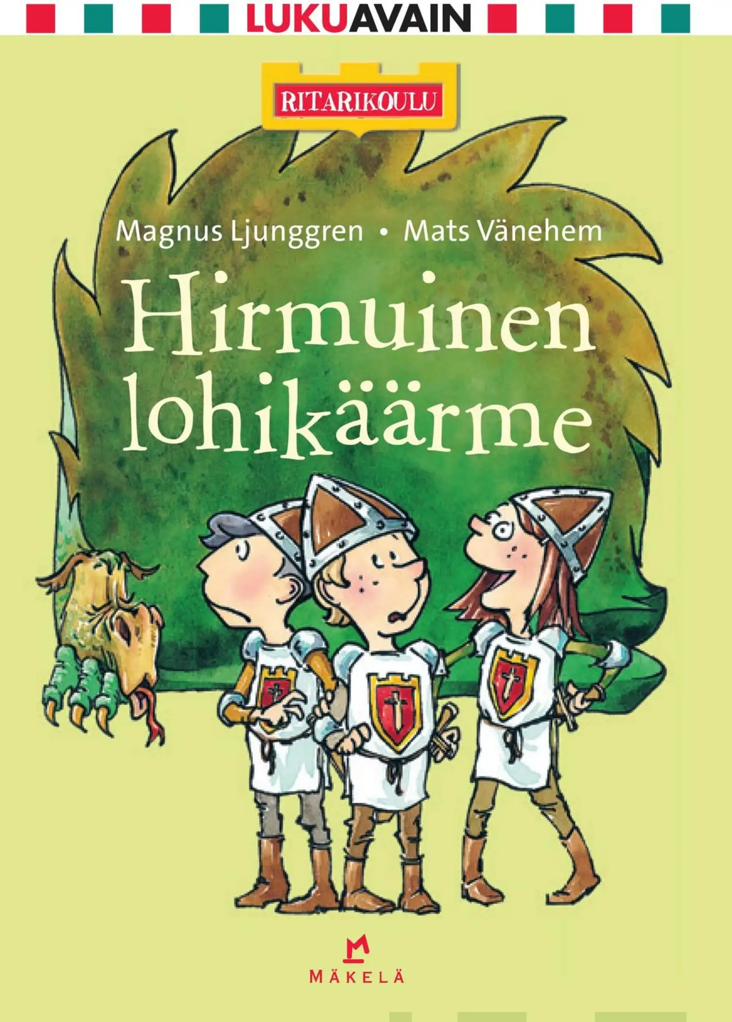 Ljunggren, Hirmuinen lohikäärme - Pienaakkoset