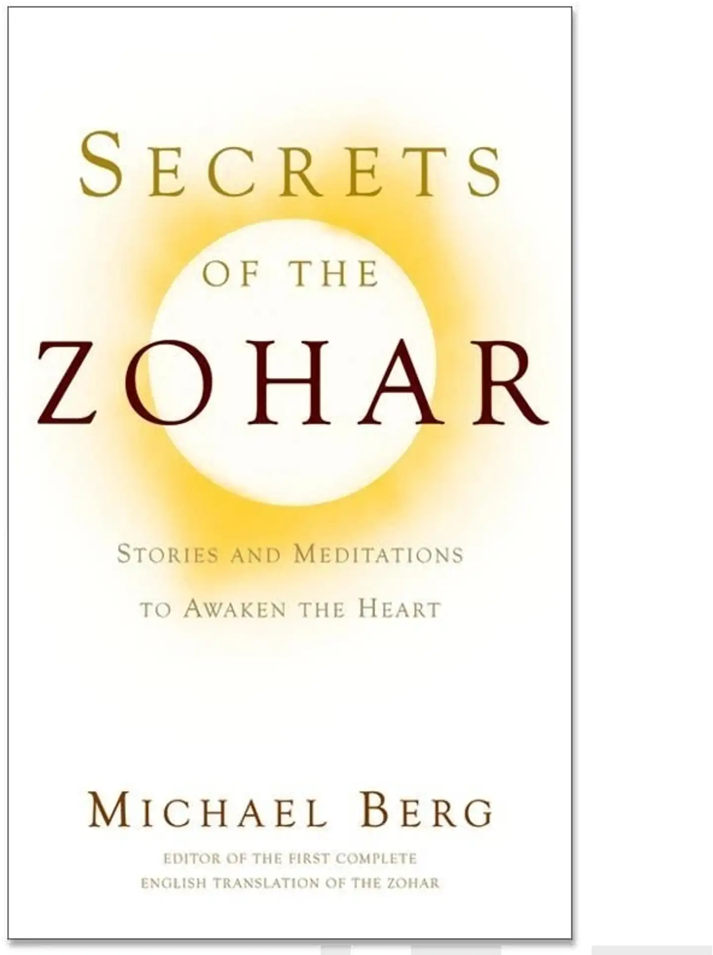 Berg, Secrets of the Zohar - Stories and Meditations to Awaken the Heart
