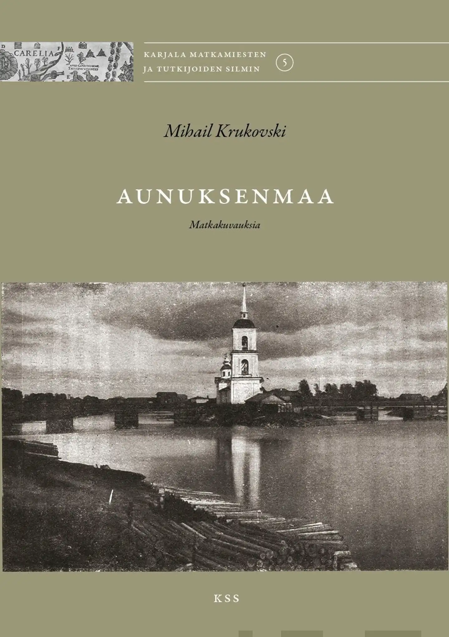 Krukovski, Aunuksenmaa - Matkakuvauksia